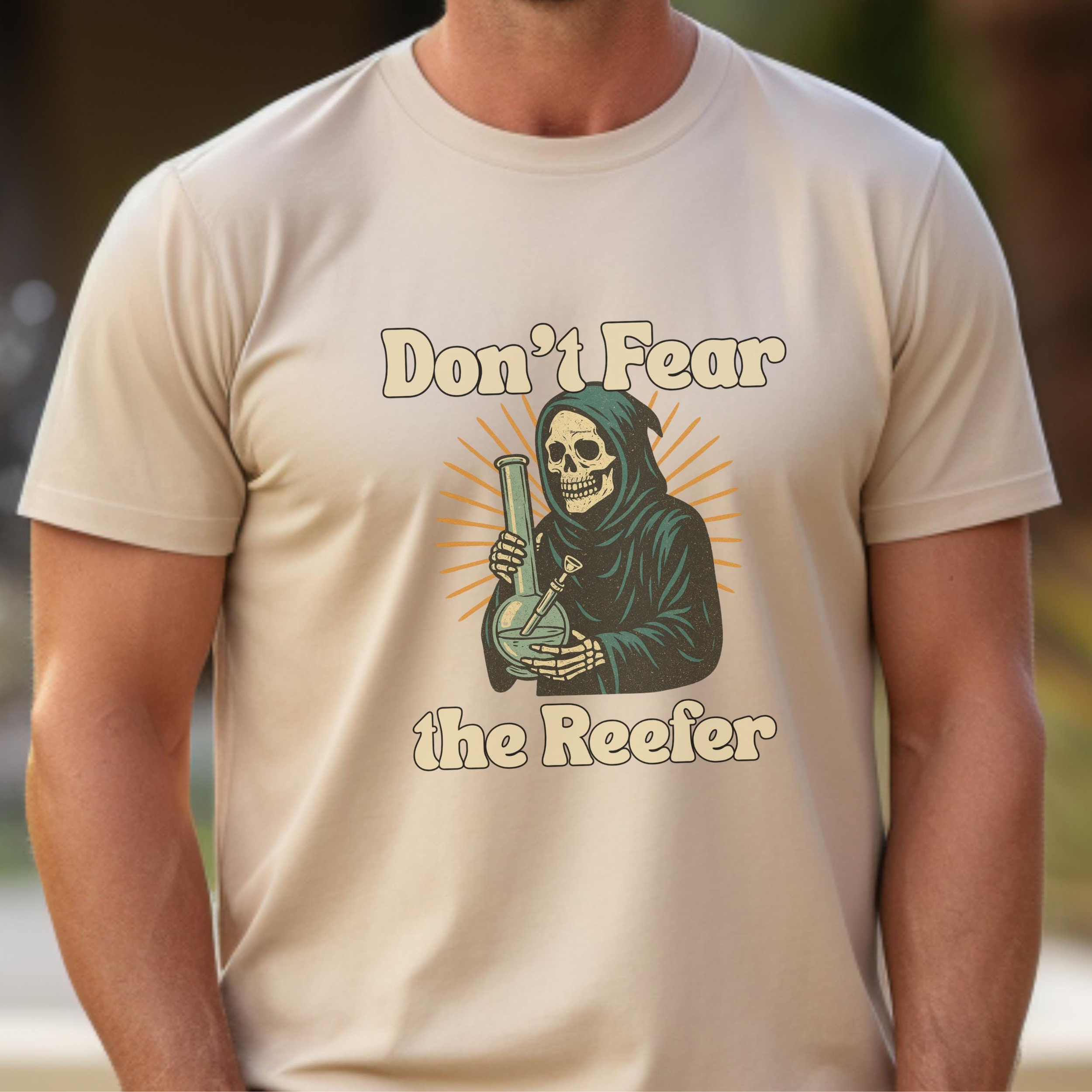 Don't Fear the Reefer – Funny Grim Reaper Parody T-Shirt | Retro Cannabis Humor Graphic Tee