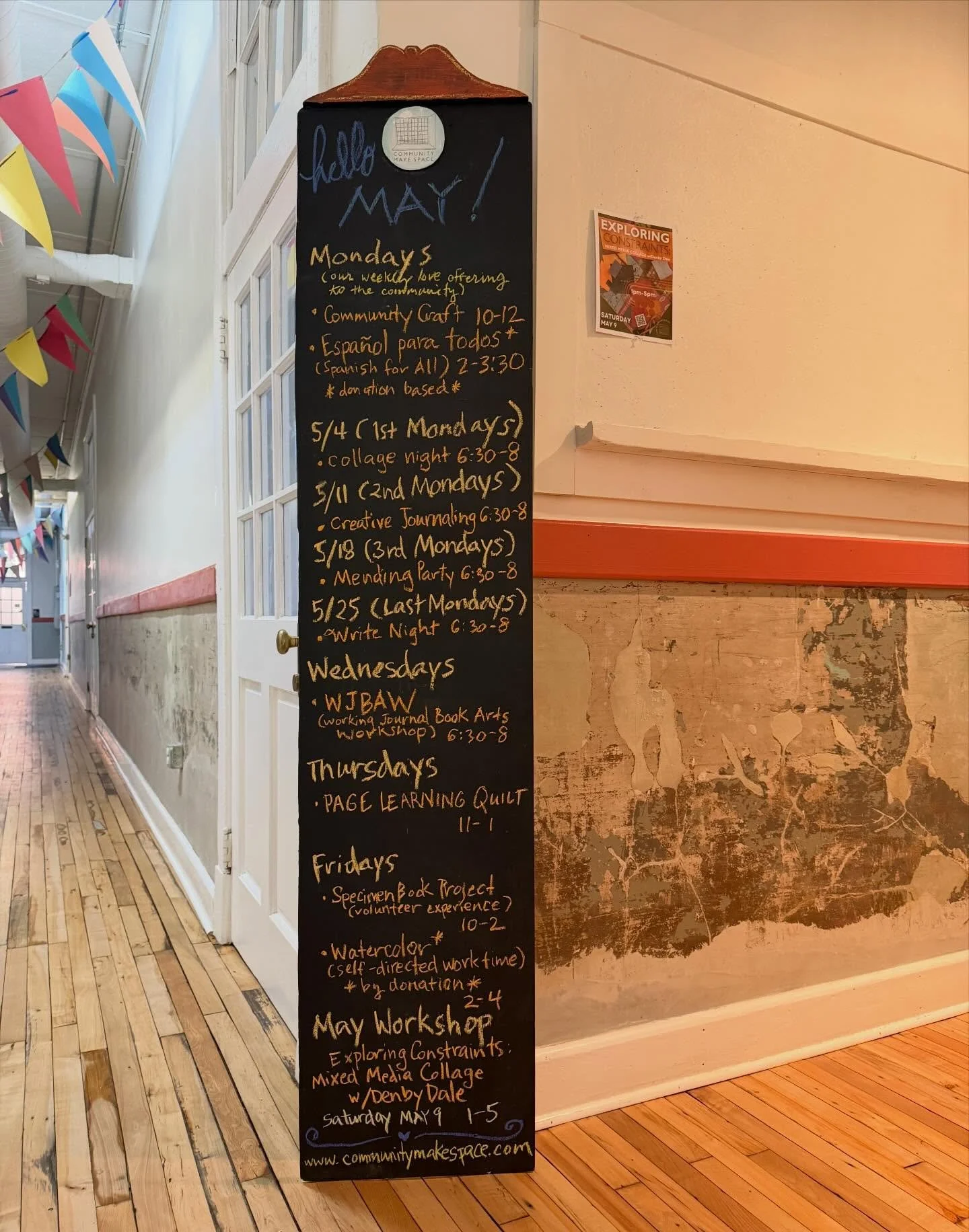 Hello, May!

MONDAYS
(Our weekly love offering to the community. All classes free or by donation)

*Community Craft 10am-12pm
*Espa&ntilde;ol para todos &mdash;Spanish for All*
 (*by donation*) 2-3:30pm

1st Mondays:
Collage Night 6:30-8

2nd Mondays