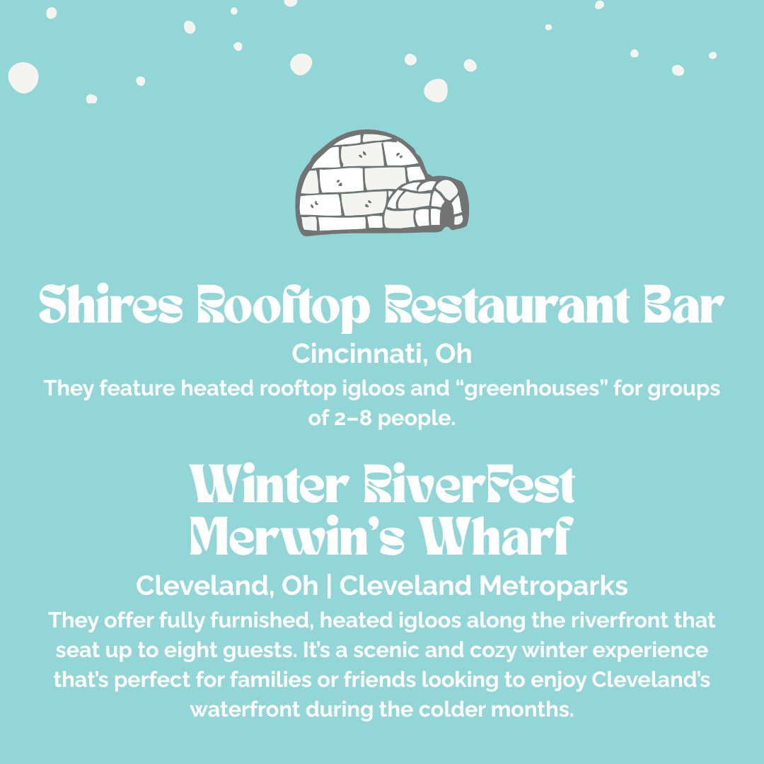 Information about Rooftop Restaurant Bars and Ice Homes in Cincinnati, Ohio, and Cleveland, Ohio, featuring heated rooftop igloos and waterfront igloos for winter events.
