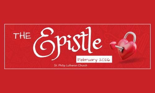 The Epistle Newsletter: February 2026