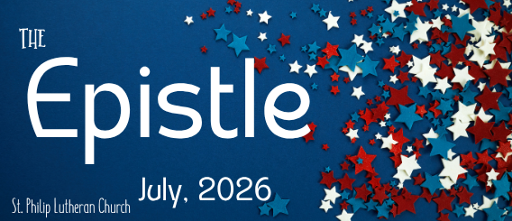The Epistle Newsletter: July 2026 