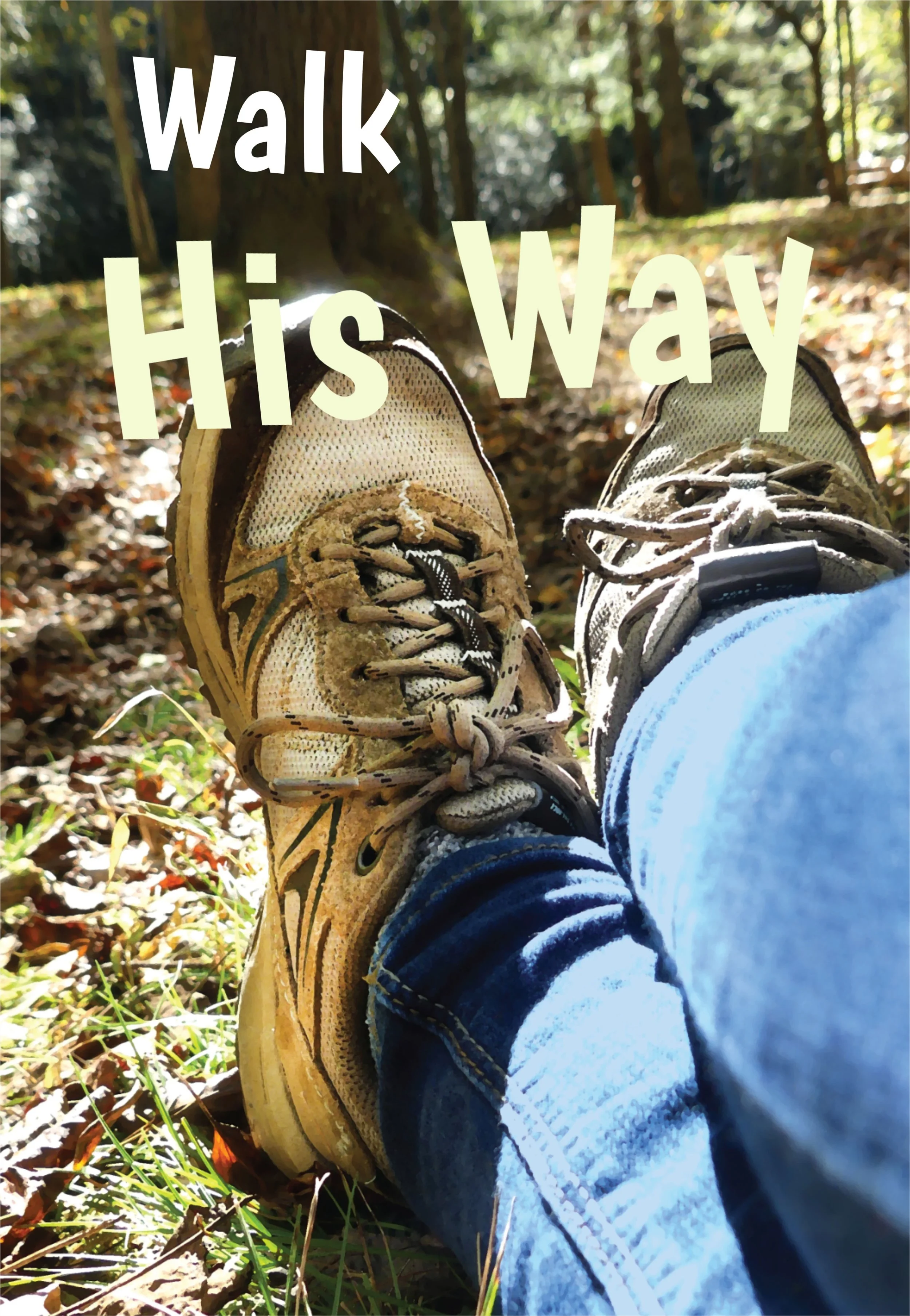Walk His Way