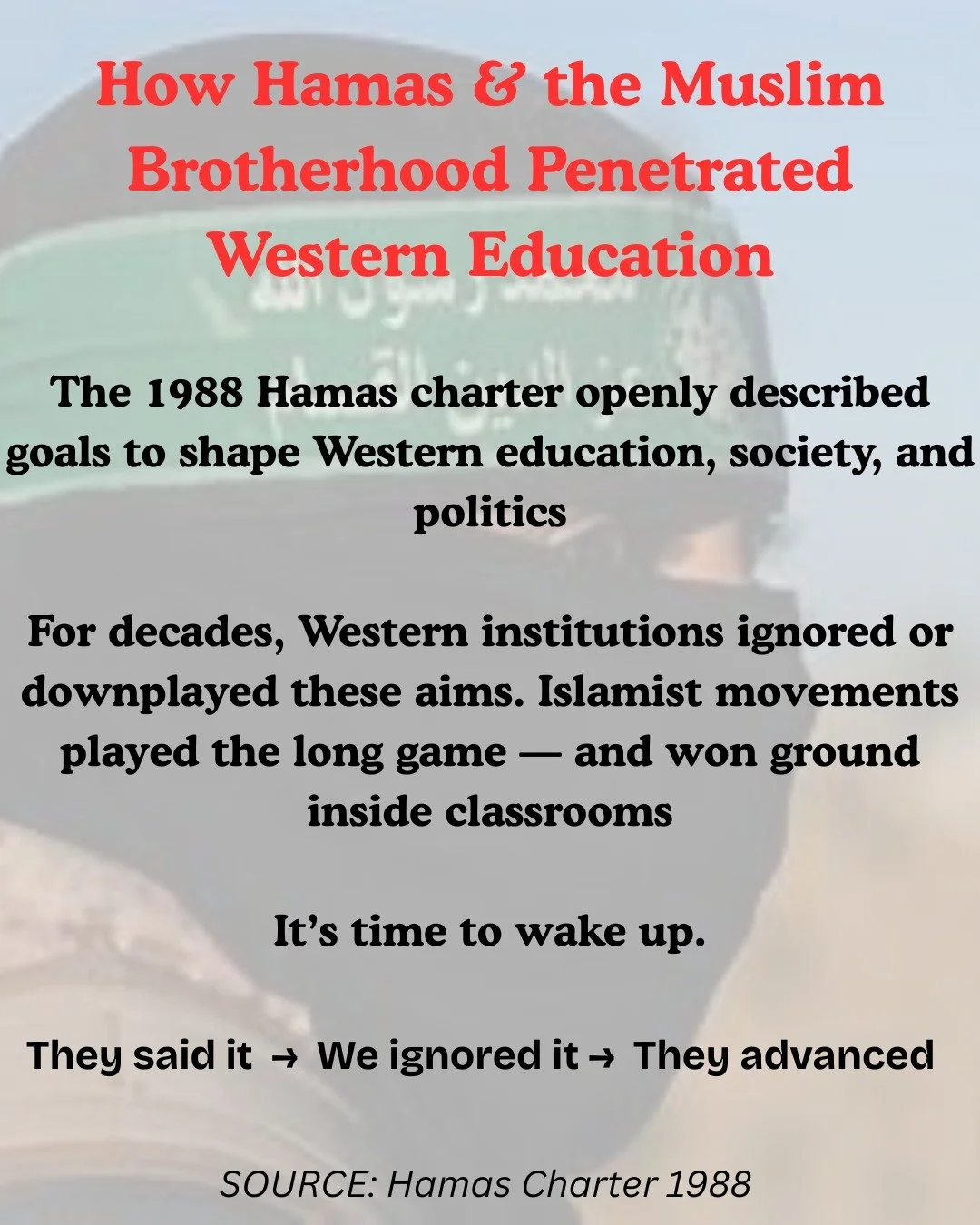 The Hamas Charter &amp; Education Infiltration

Most people don&rsquo;t realize Hamas published a manifesto in 1988 that doesn&rsquo;t just call for violence against Jews -- it lays out a step-by-step plan to infiltrate education, media, and culture 