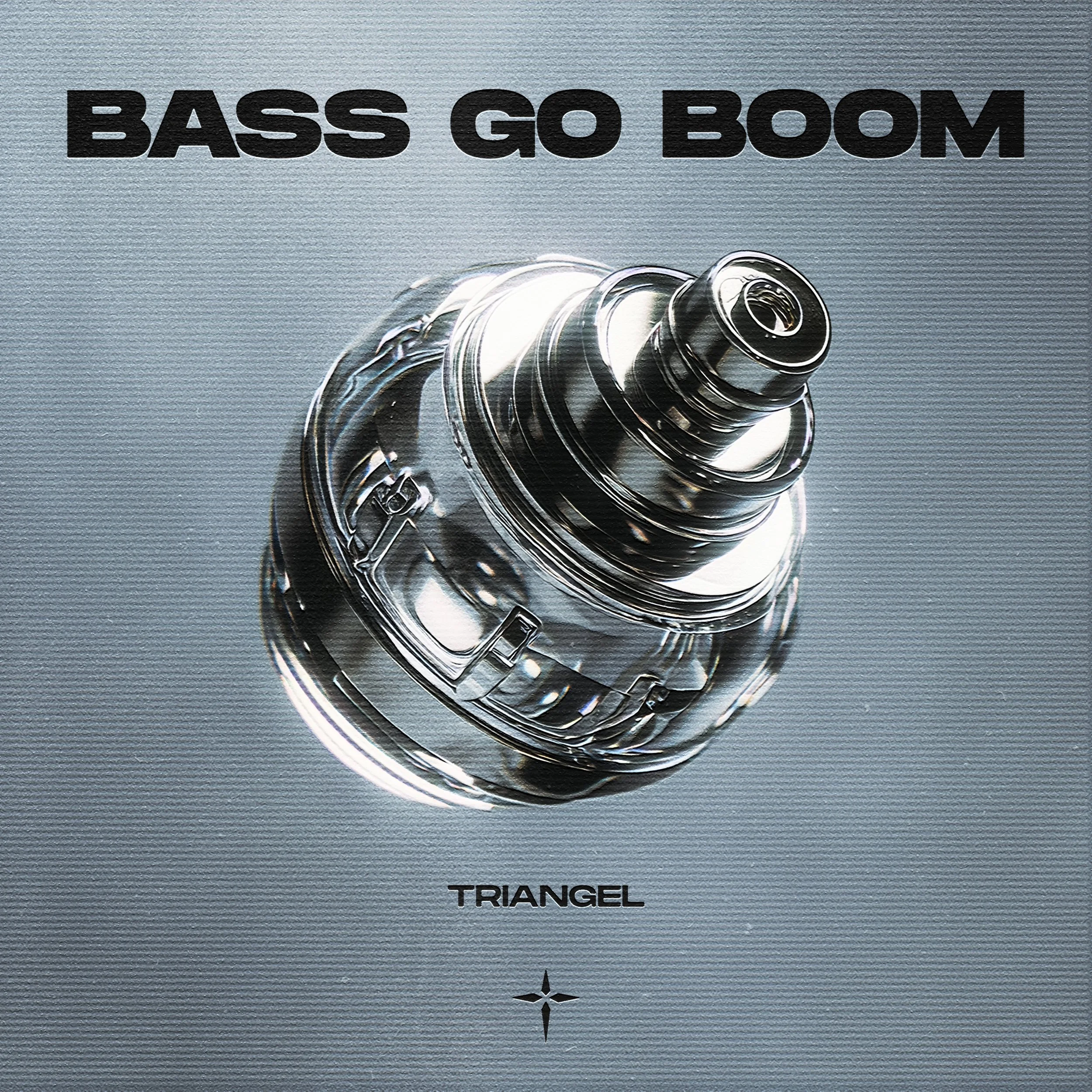 triangel - Bass Go Boom