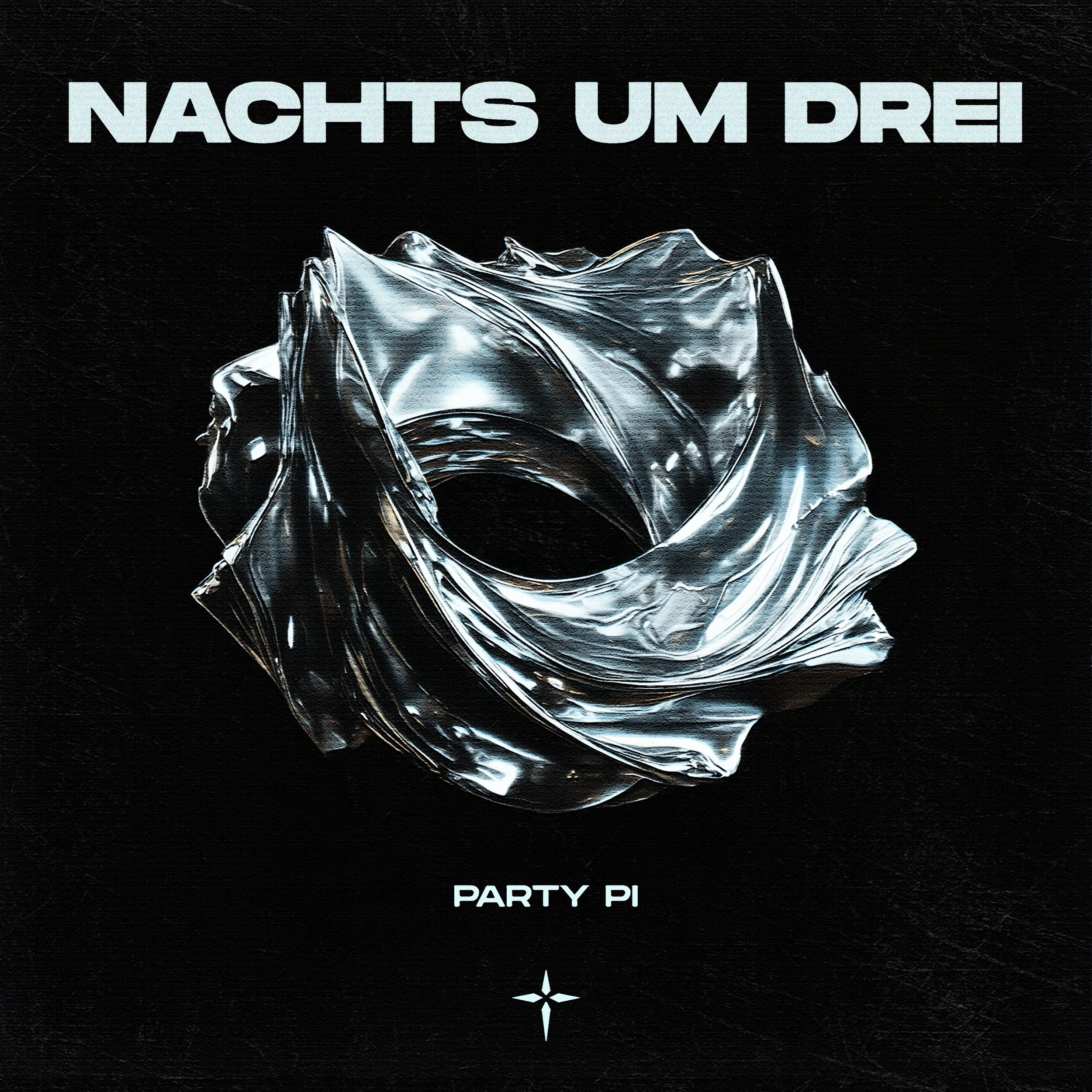 Party Pi - NACHTS UM DREI