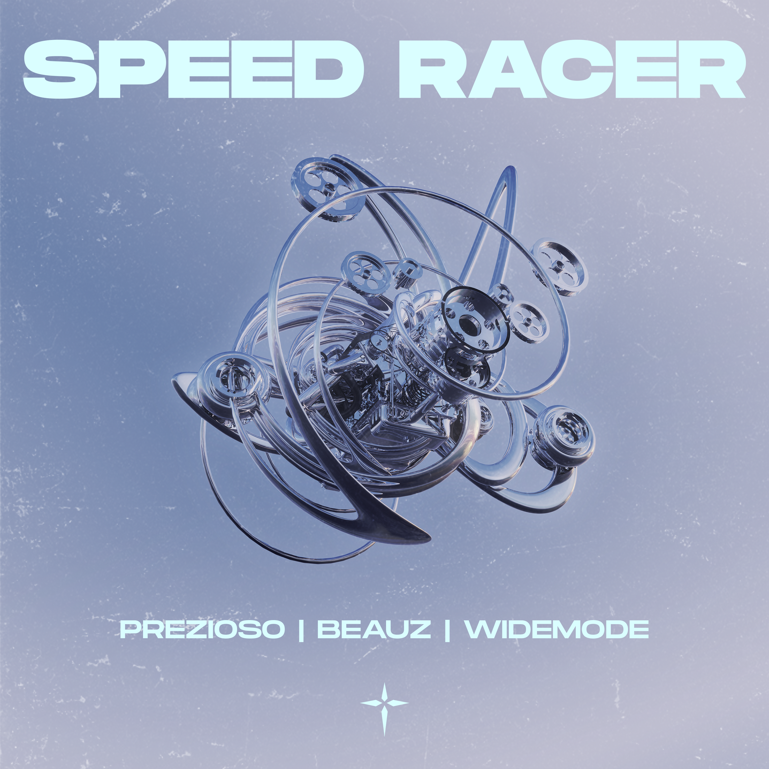 Prezioso, BEAUZ, Widemode – Speed Racer
