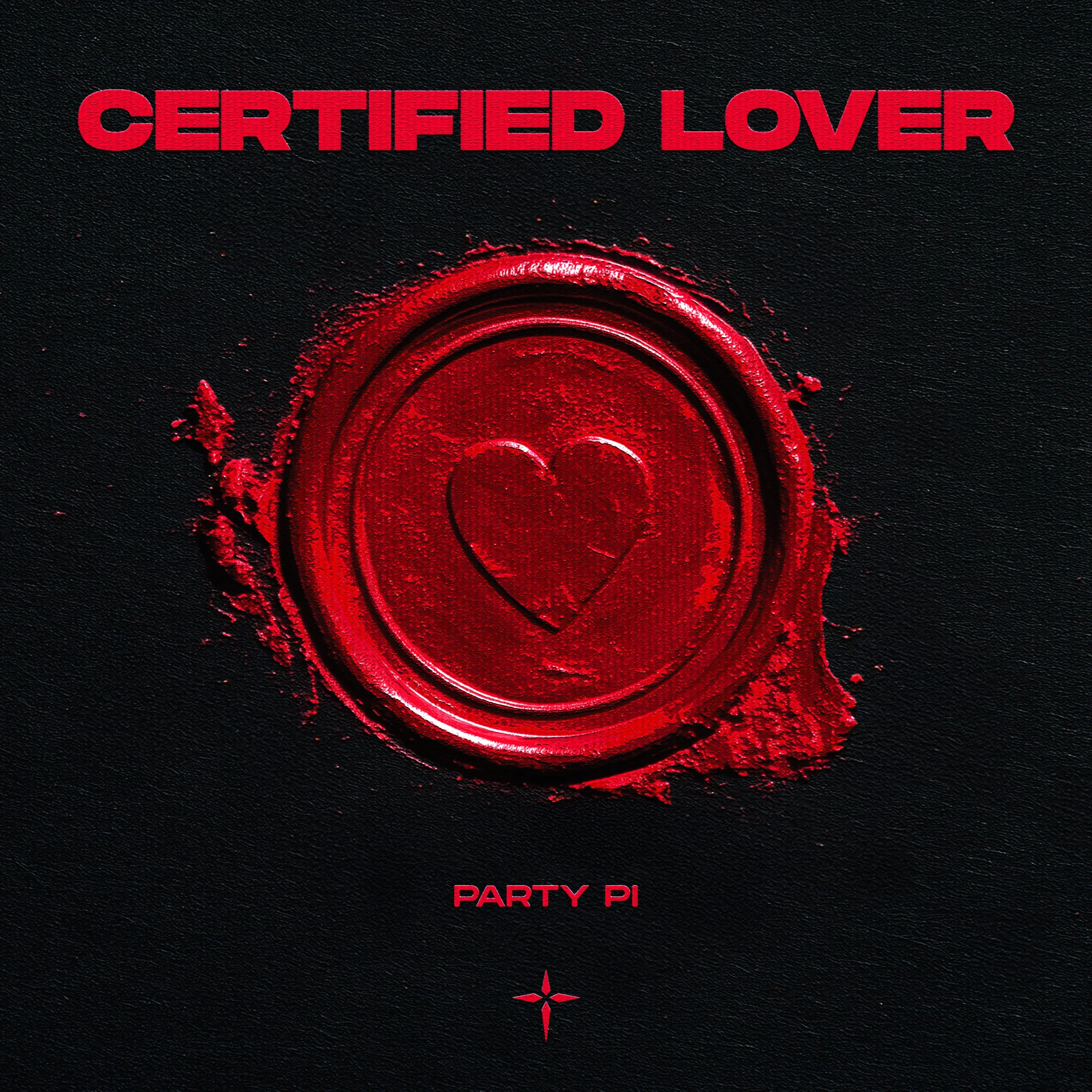 Party Pi - Certified Lover