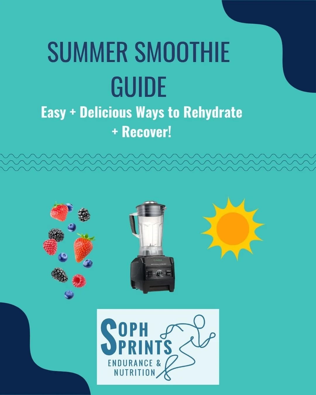 Summer Smoothie Guide