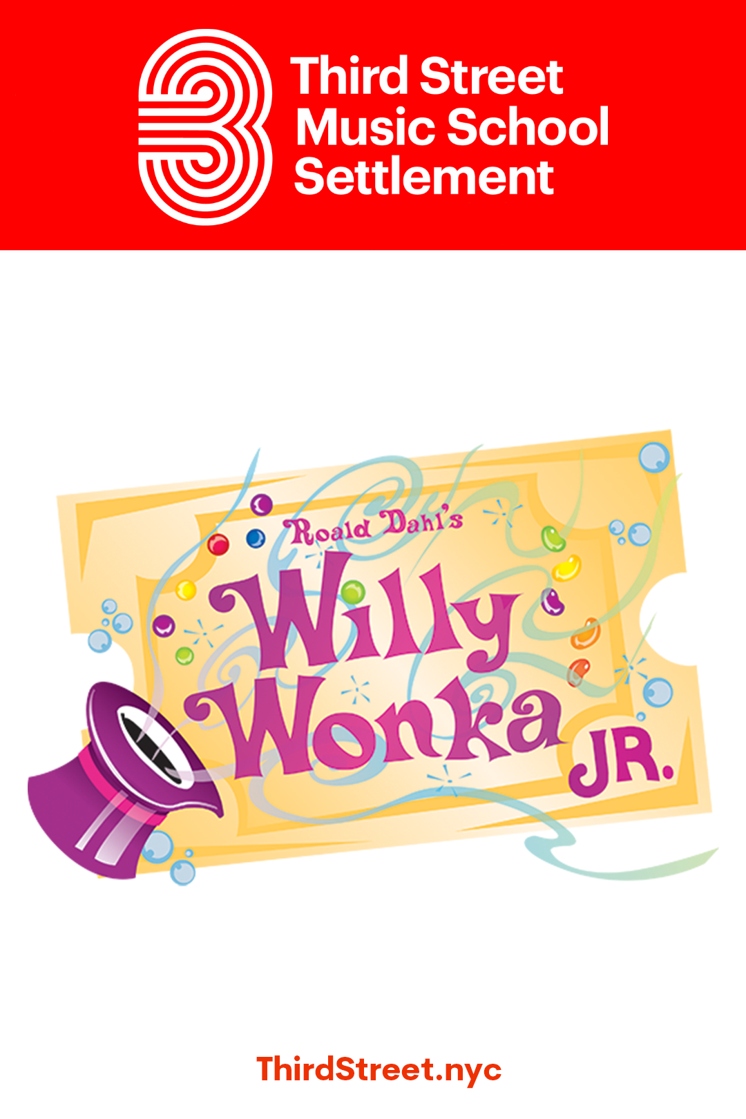 Third Street Music School's Production of Willy Wonka Junior