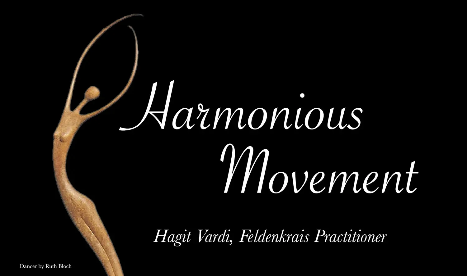 Book cover titled 'Harmonic Movement' by Hagit Vardi, Feldenkrais Practitioner, with a background image of a natural wooden object resembling a dancer.
