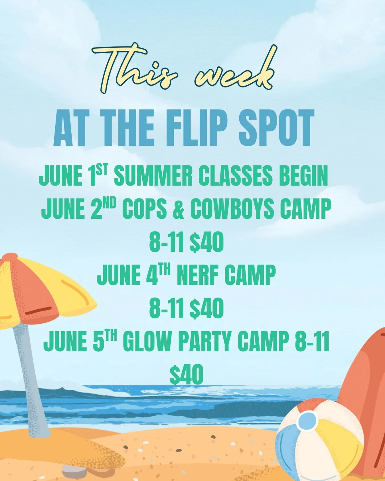 ☀️ THIS WEEK AT THE FLIP SPOT ☀️

Summer classes begin and camp season is HERE! 💙

🤠 June 2 &ndash; Cops &amp; Cowboys Camp
💥 June 4 &ndash; Nerf Camp
✨ June 5 &ndash; Glow Party Camp

8&ndash;11 | $40

Get ready for fun, friends, and flipping all