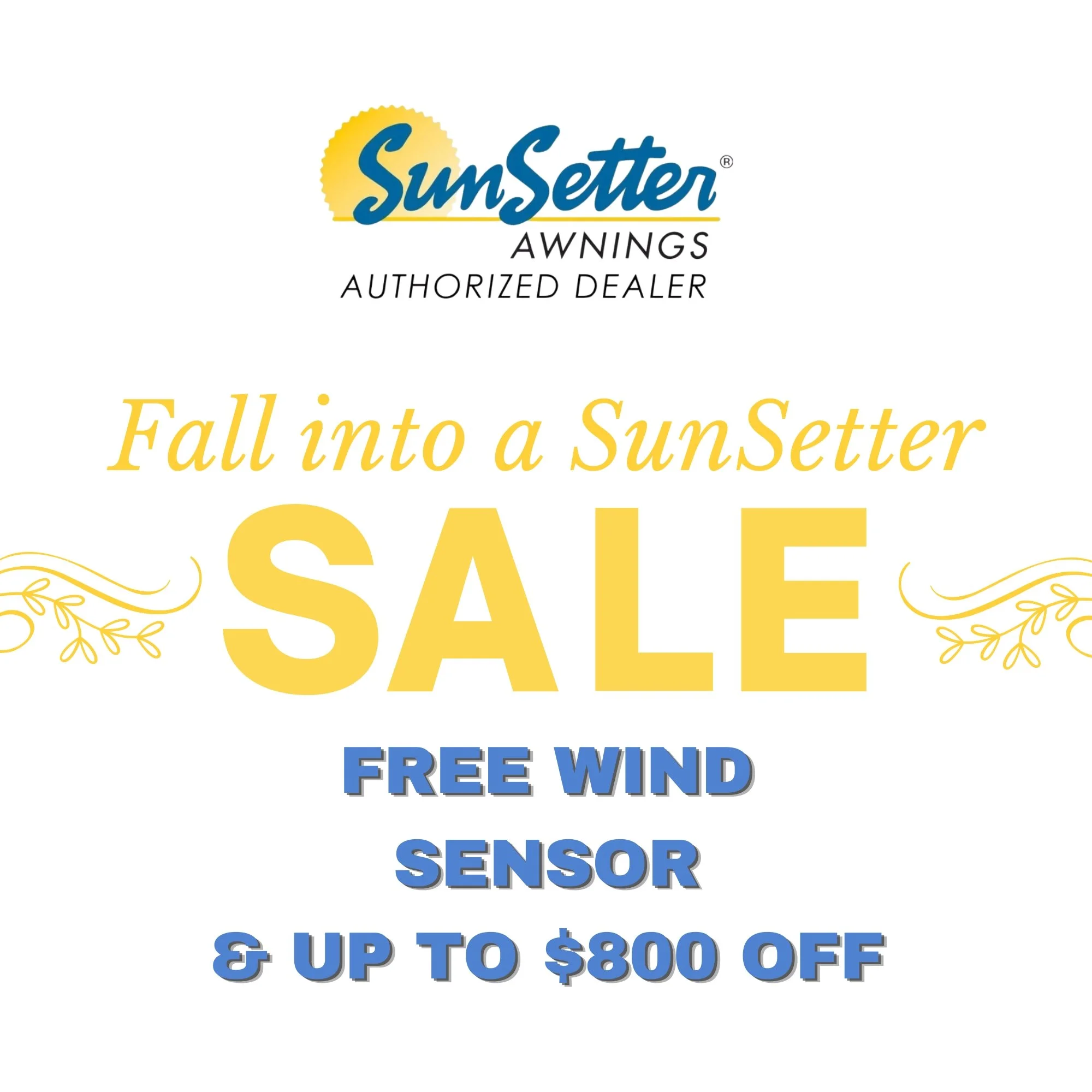 Text on a promotional flyer for SunSetter awnings offering a $80 discount and free wind sensor, with decorative yellow flourishes.