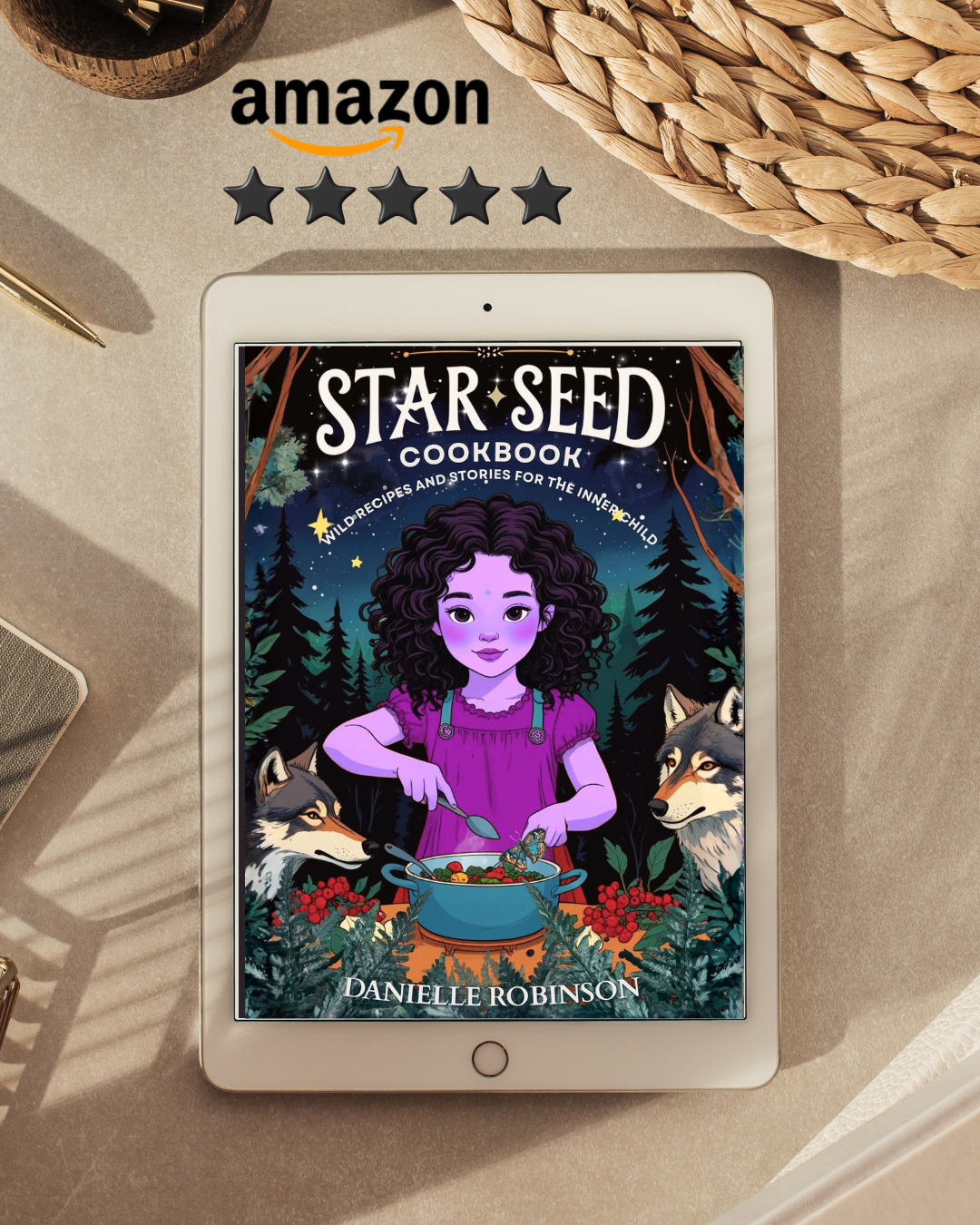 The Starseed Cookbook by Danielle Robinson