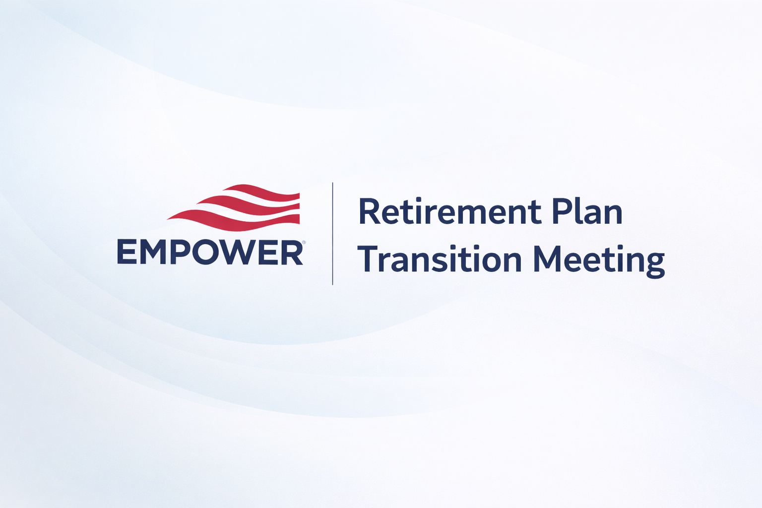 In-Person Meeting: Retirees and Terminated Participants Only