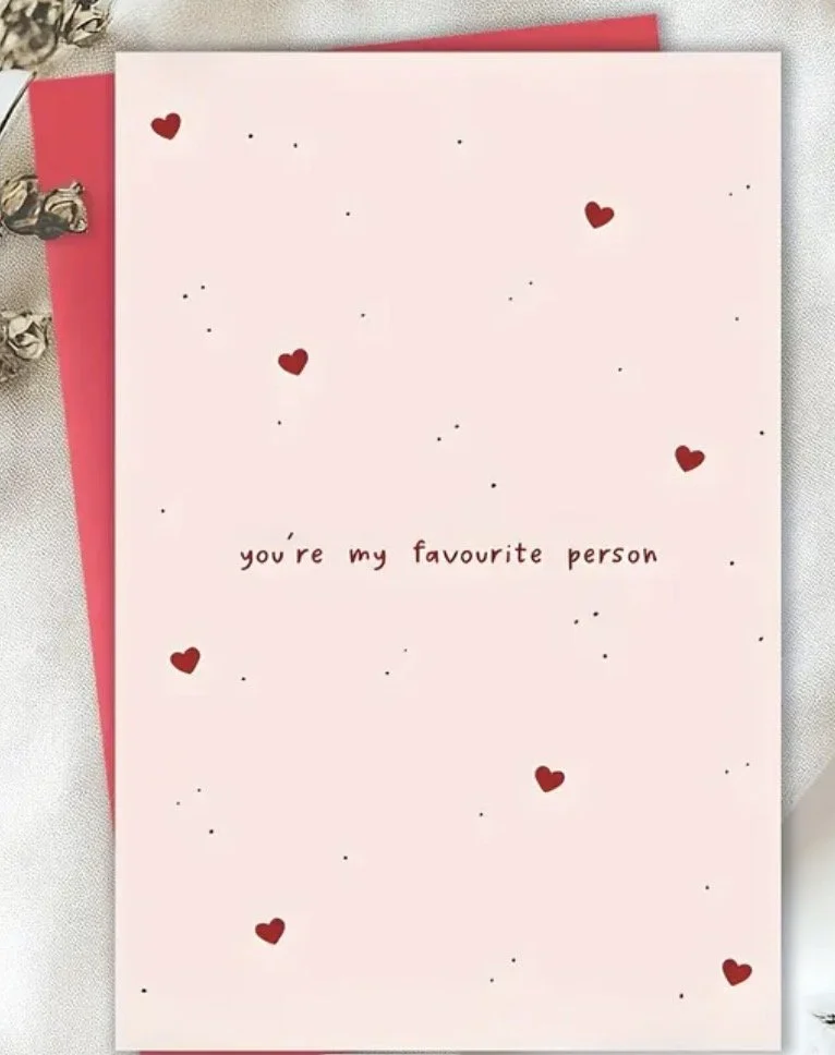 'Your my favourite person' - Valentines Card