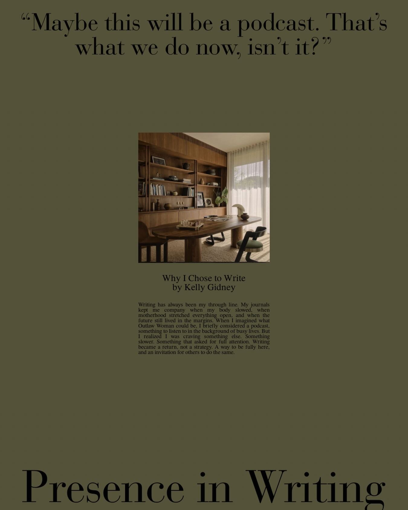 I&rsquo;ve been writing for as long as I can remember. I&rsquo;ve kept every journal I&rsquo;ve ever filled, stacked and stored, pages carrying the weight of decades. In them are sketches and prayers, fragments of poems, business ideas that became re