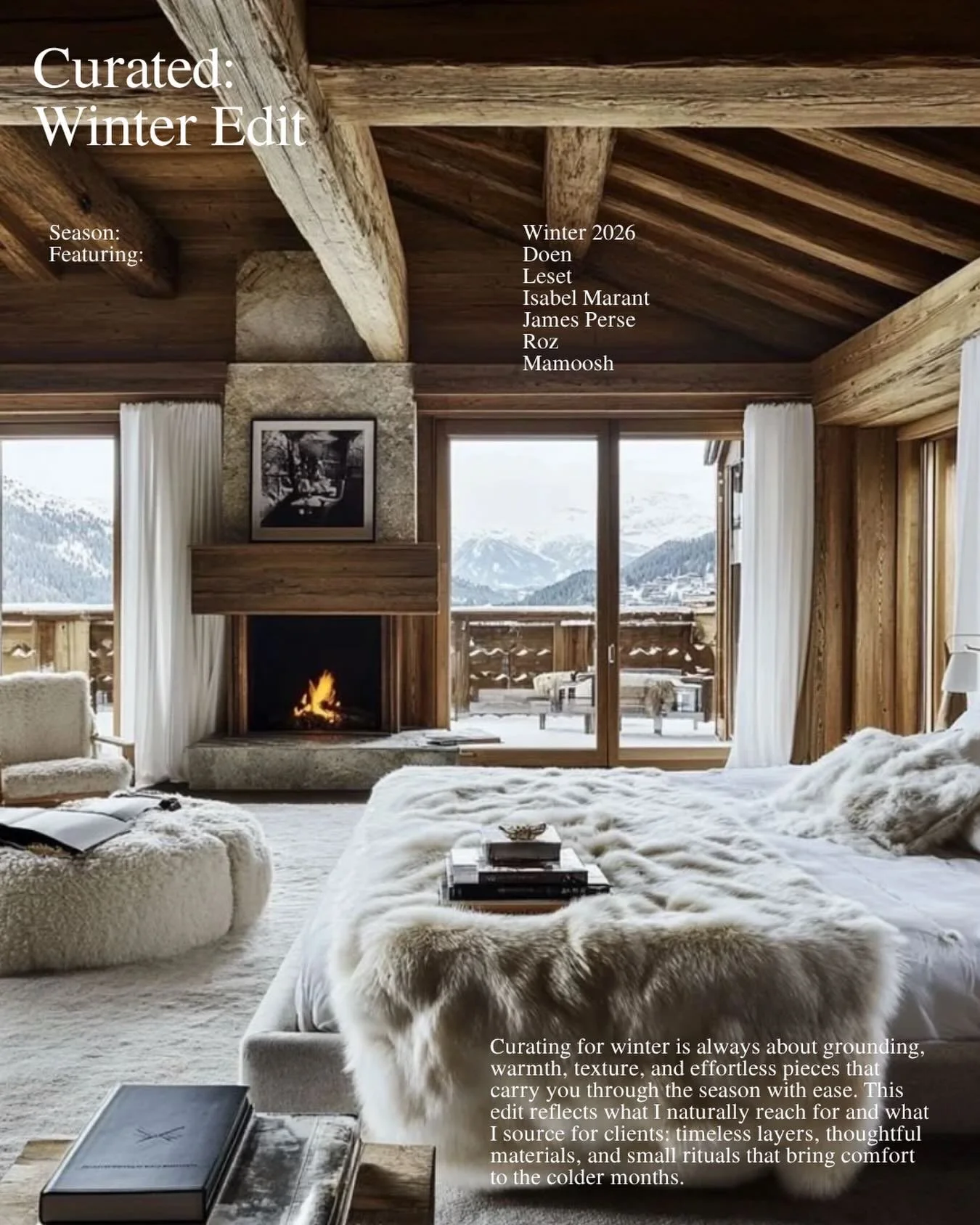 What I return to in winter is not excess, but grounding. Layers that hold warmth, materials with substance, and pieces that move easily through the season without needing to be reconsidered. Texture, weight, and simplicity become the foundation, both