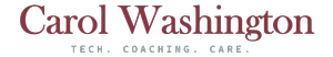 Designed for Connection — Carol Washington • Tech. Coaching. Care.