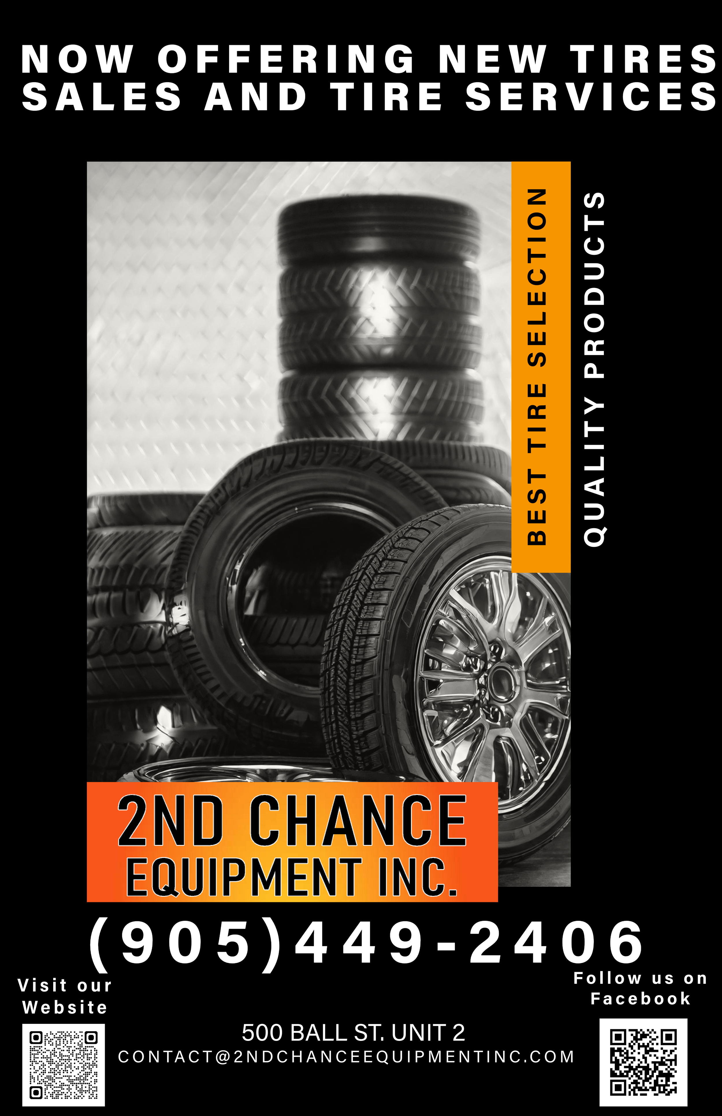 A flyer advertising tire sales and services from 2nd Chance Equipment Inc., featuring a black and white image of stacked tires and one tire with a shiny wheel. Includes contact info, address, and QR codes for website and Facebook.