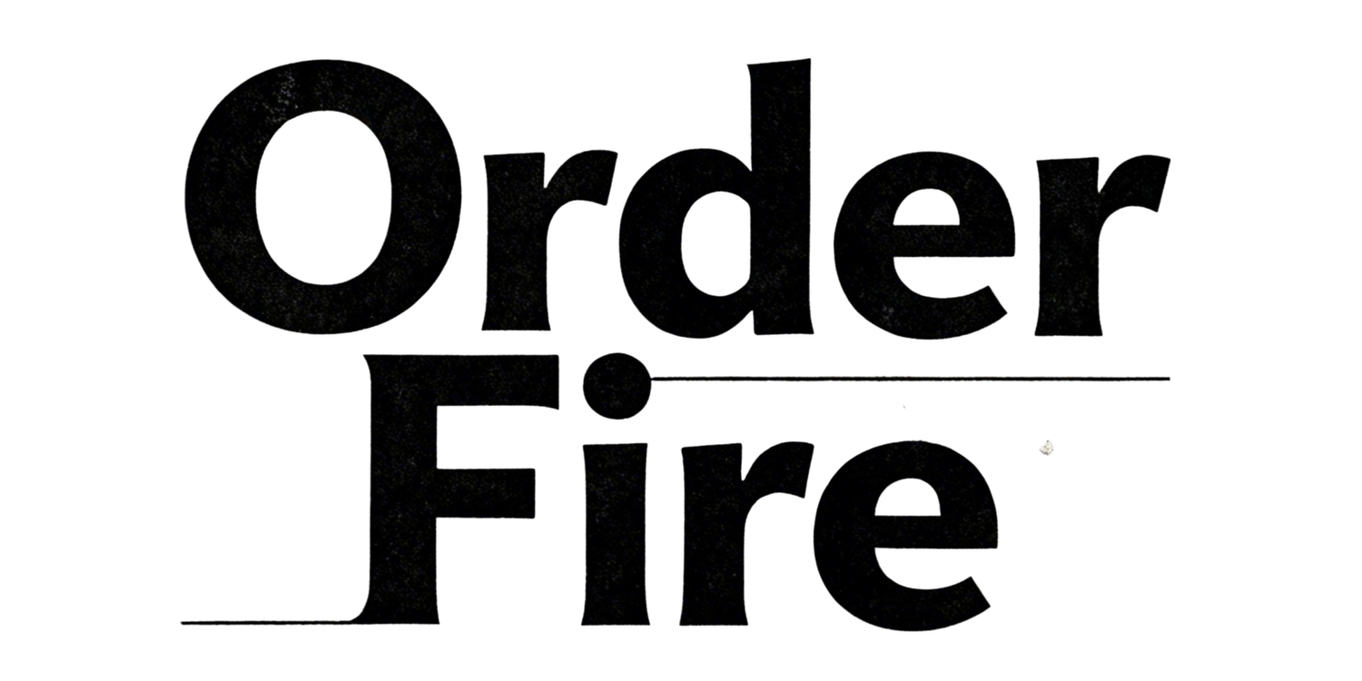Order Fire- Build Smarter. Operate Better. Grow Faster.