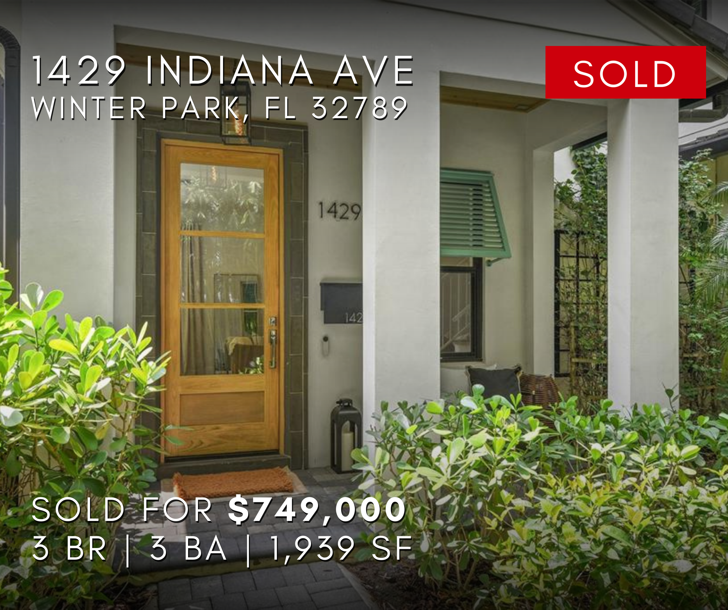 1429 Indiana Avenue Winter Park, Florida 32789, and a small porch with greenery and seating. Sold Home, Jenni Sloan represented seller