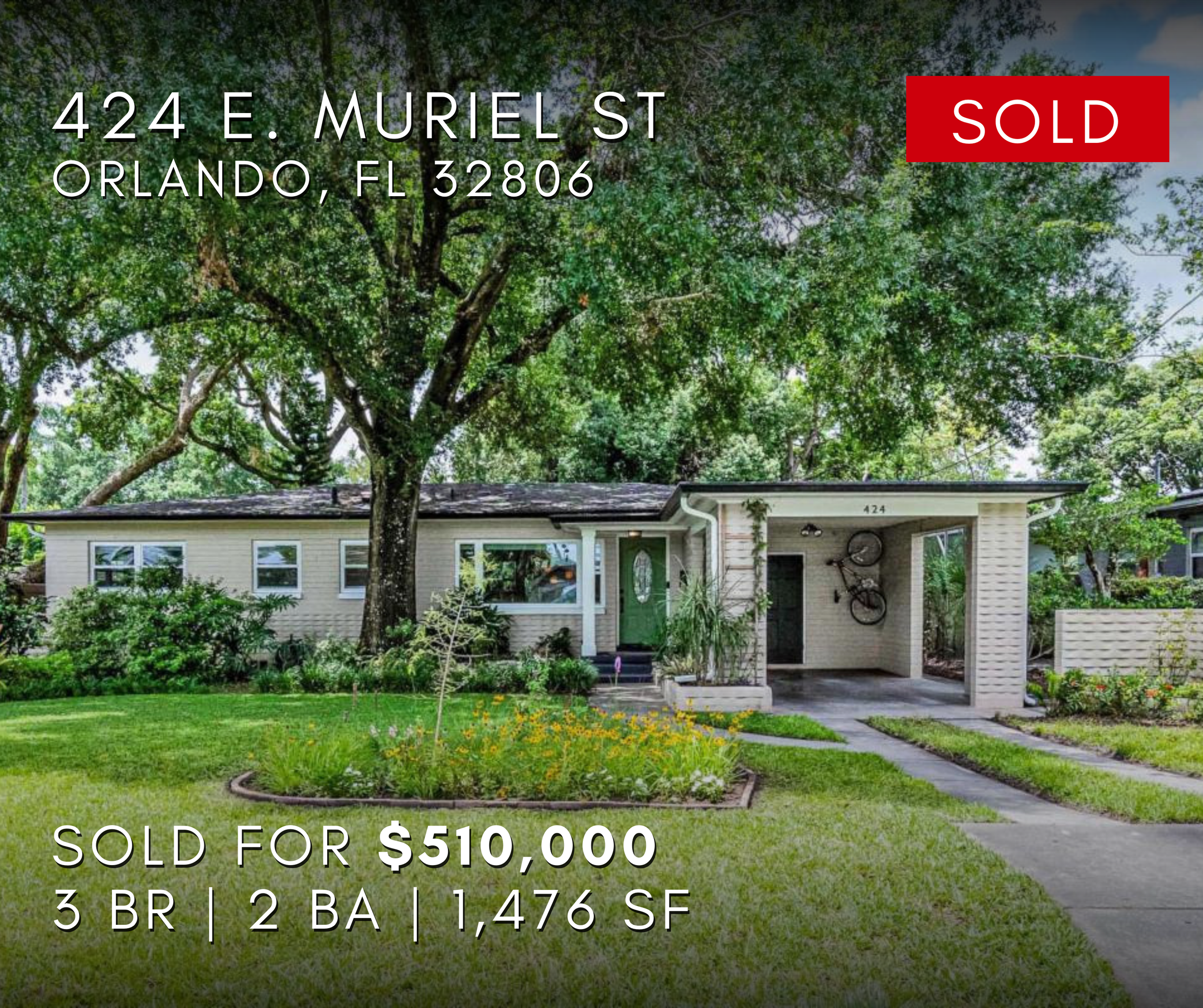 424 E. Muriel Street, Orlando, Florida 32806, Sold property for $510,000, 4 Bedrooms, 2 Bathrooms, 1,476 square feet