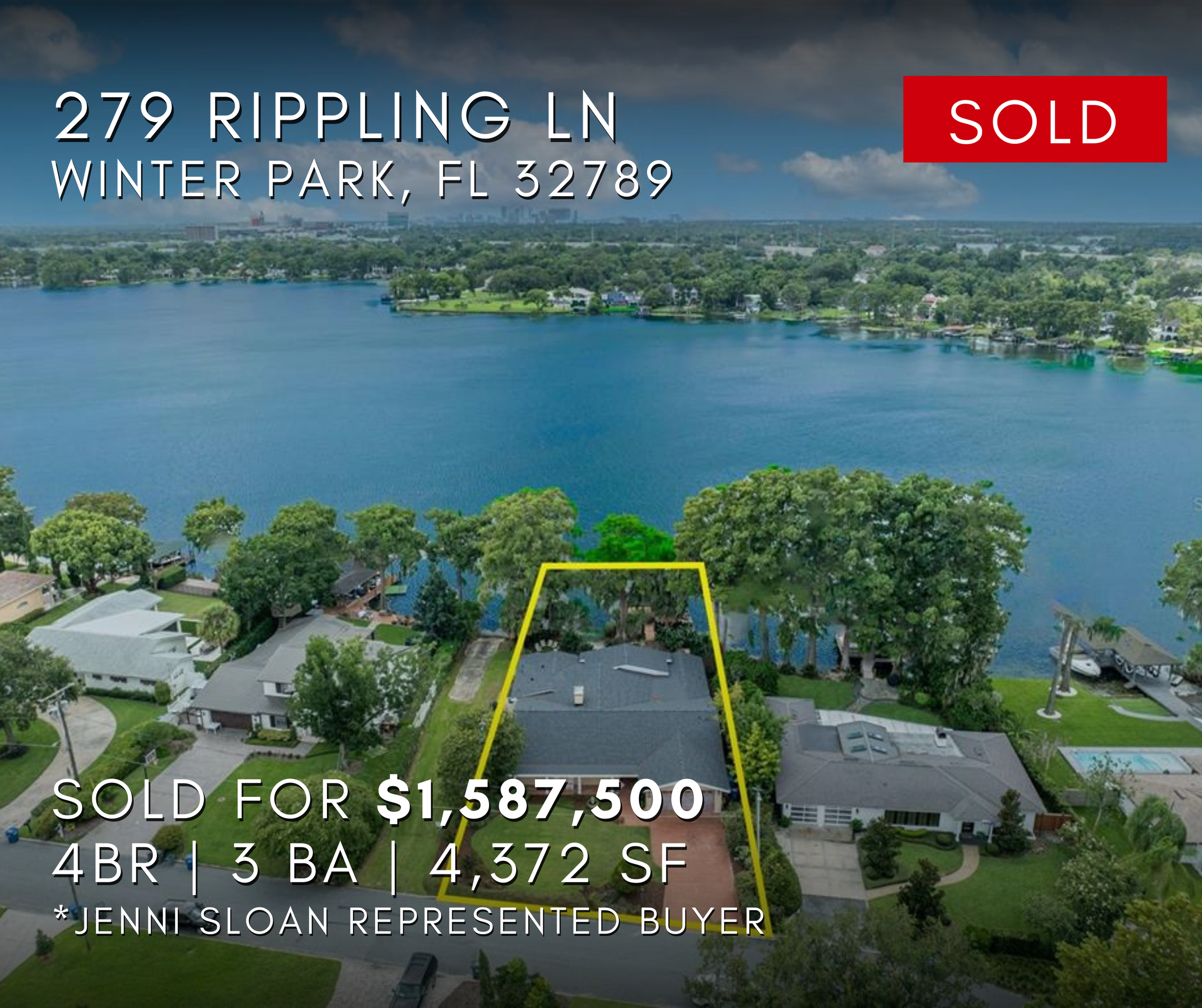 Lakeside property in Winter Park, Florida. 279 Rippling Lane, Winter Park, Florida 32789. Sale price of $1,587,500, 4 bedrooms, 3 bathrooms, 4,372 square feet, and Jenni Sloan as the represented buyer.
