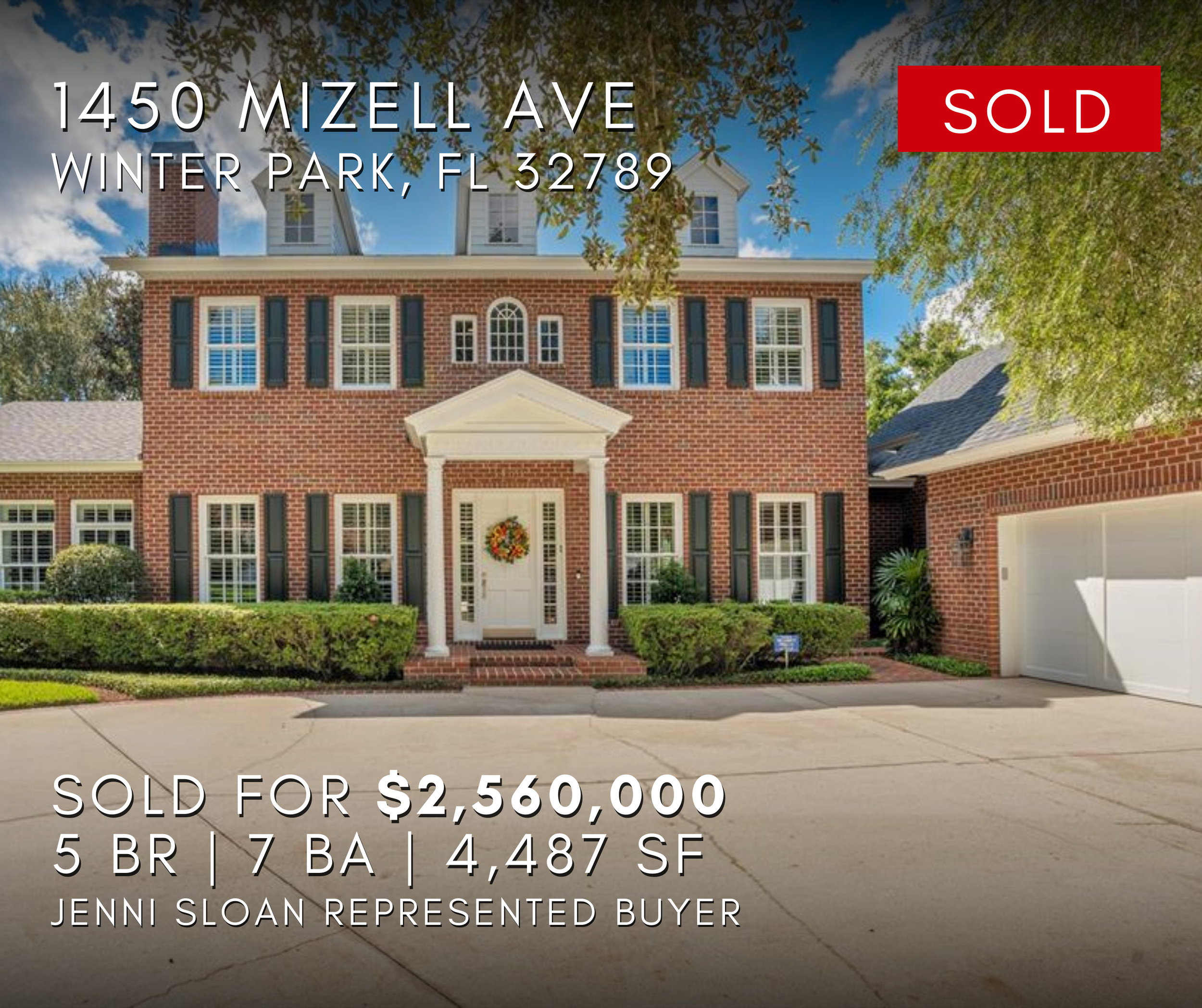 1450 Mizell Avenue Winter Park, Florida 32789 sold for $2,560,000. The description notes 5 bedrooms, 7 bathrooms, 4,487 square feet, and that Jenni Sloan represented the buyer.