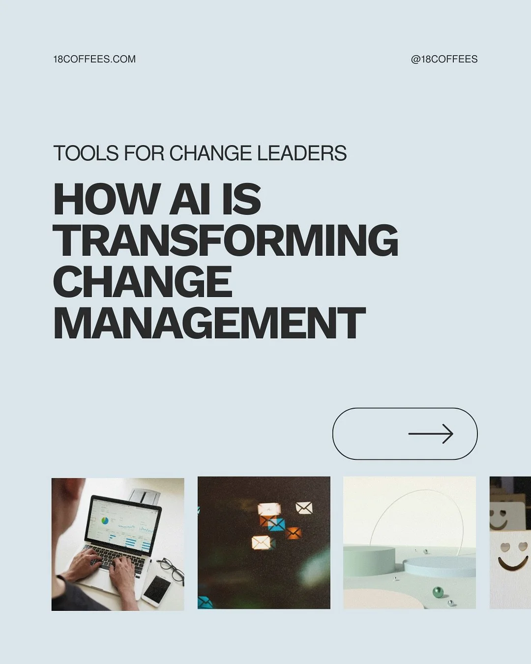 Change leaders now have access to AI tools that can help with the complexities of managing change. Here are a few areas where AI has the potential to directly impact how change management gets done. 

Change management, AI consulting, leadership tool