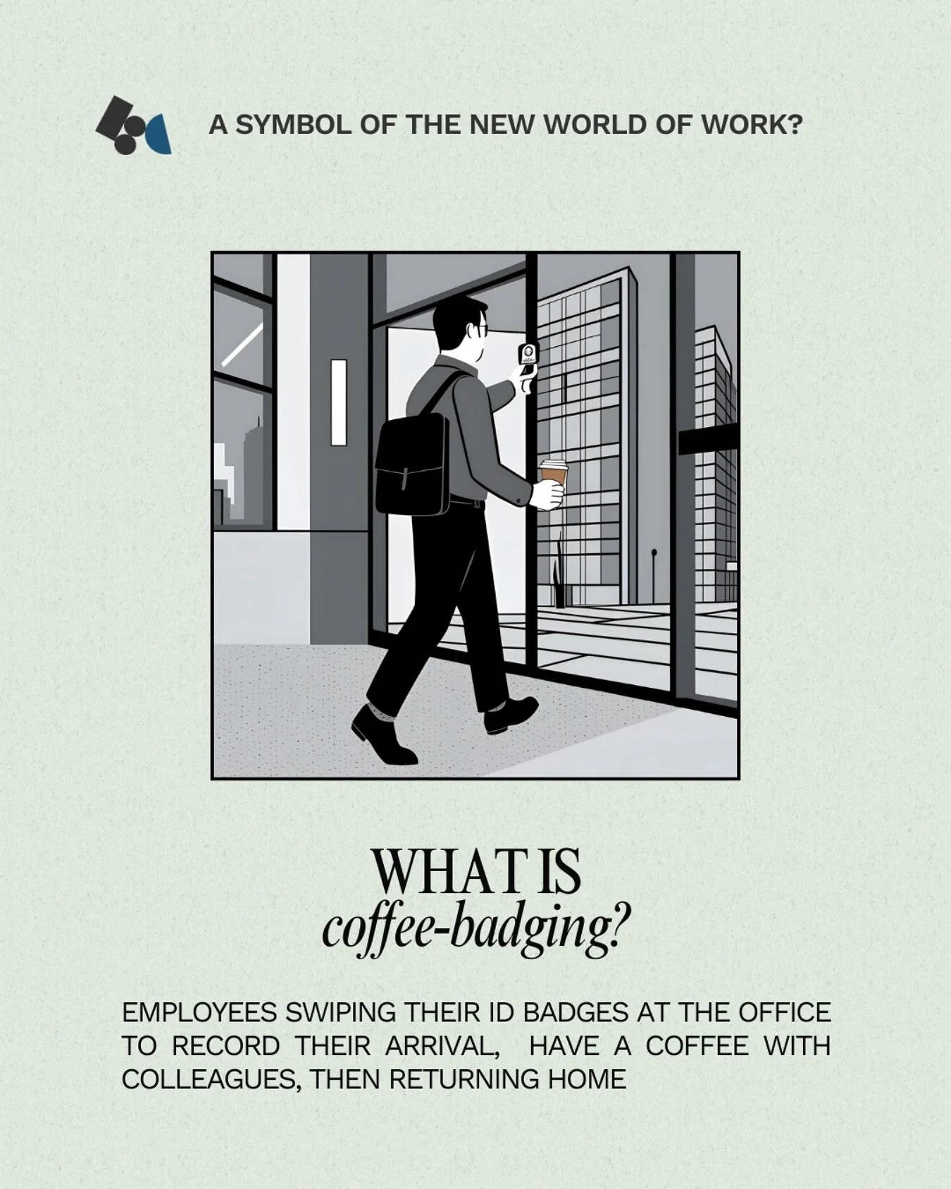 Have you ever coffee-badged? 

With return to office mandates in full swing, more employees are finding creative ways to keep their flexibility. Coffee badging has become a symbol of the disconnect between employer mandates and employee expectations 