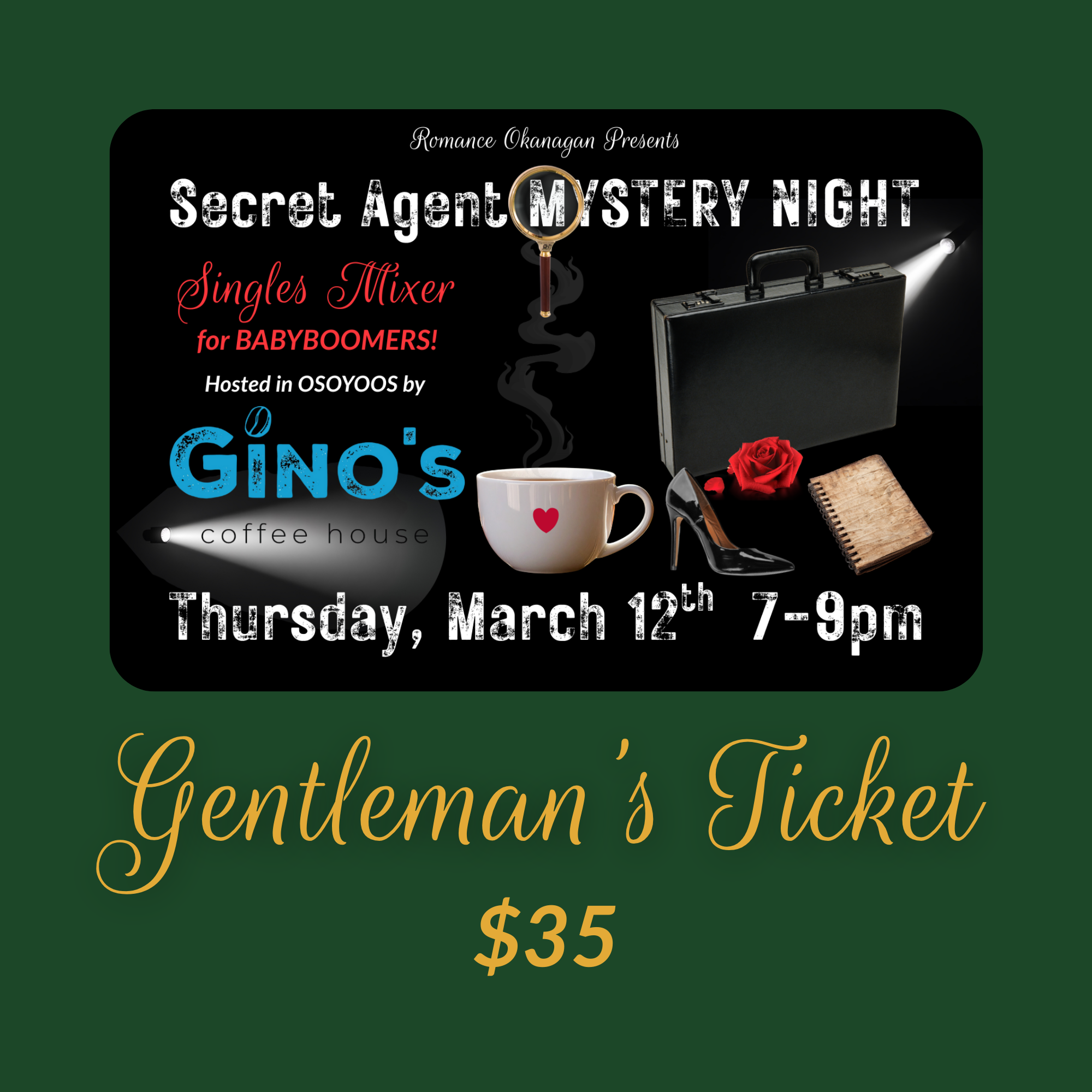 Gentleman's Ticket: Secret Agent Mystery Night at Gino's