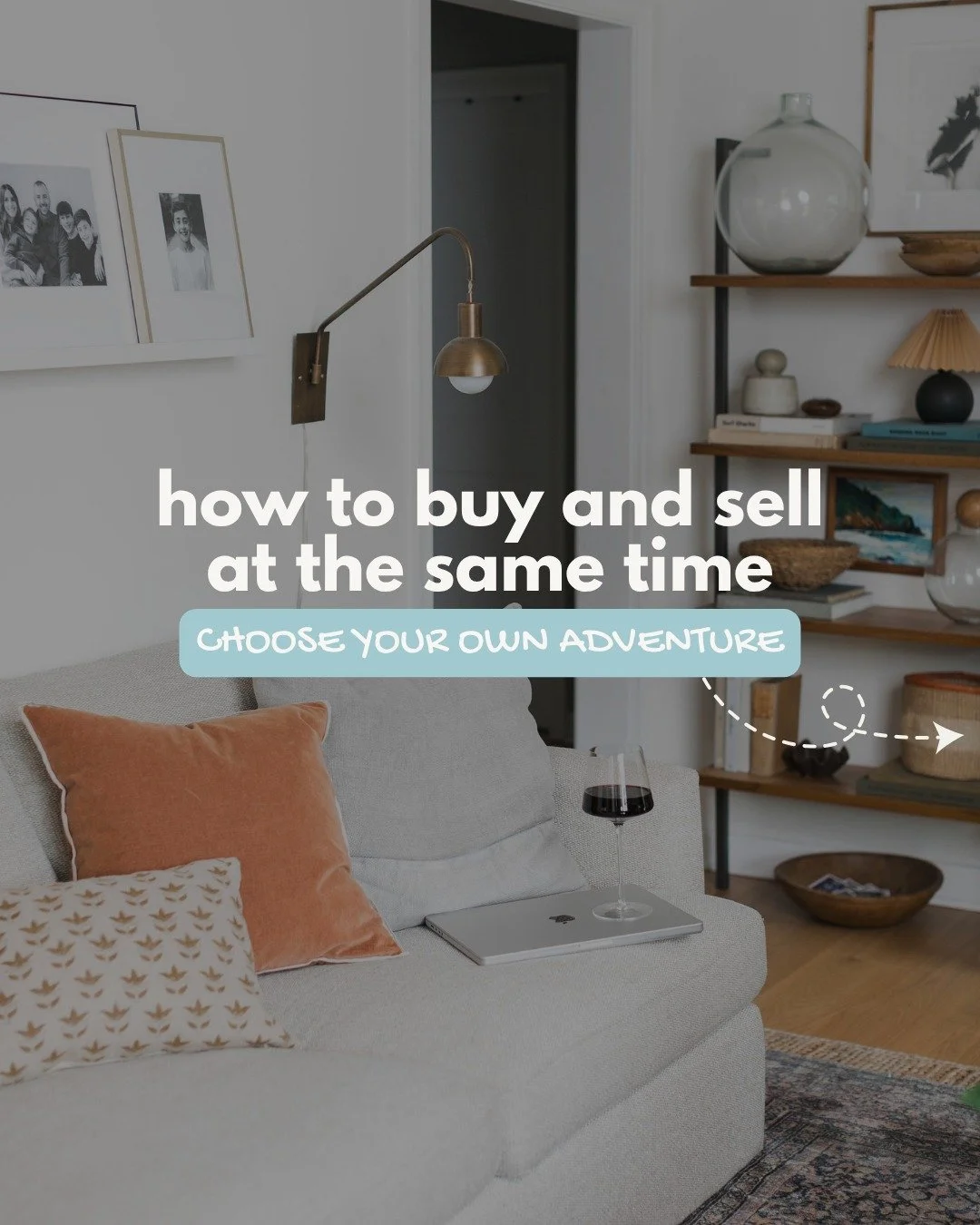 Remember those &quot;Choose Your Own Adventure&quot; books we read as kids?

This post is kind of like that, but by the end, you'll know just where to start if you want to sell your current home and buy your next home (we call this a &quot;move up&qu