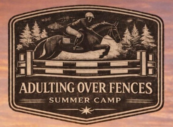 Adulting Over Fences Summer Camp