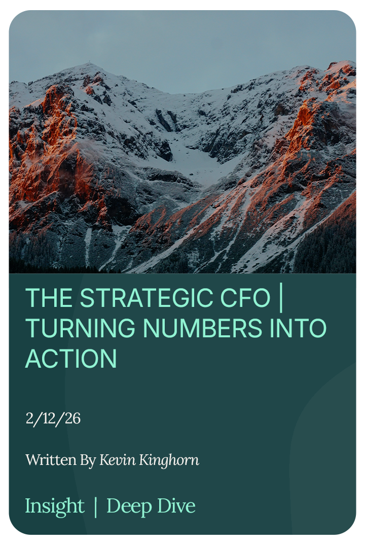 THE STRATEGIC CFO | Turning Numbers Into Action