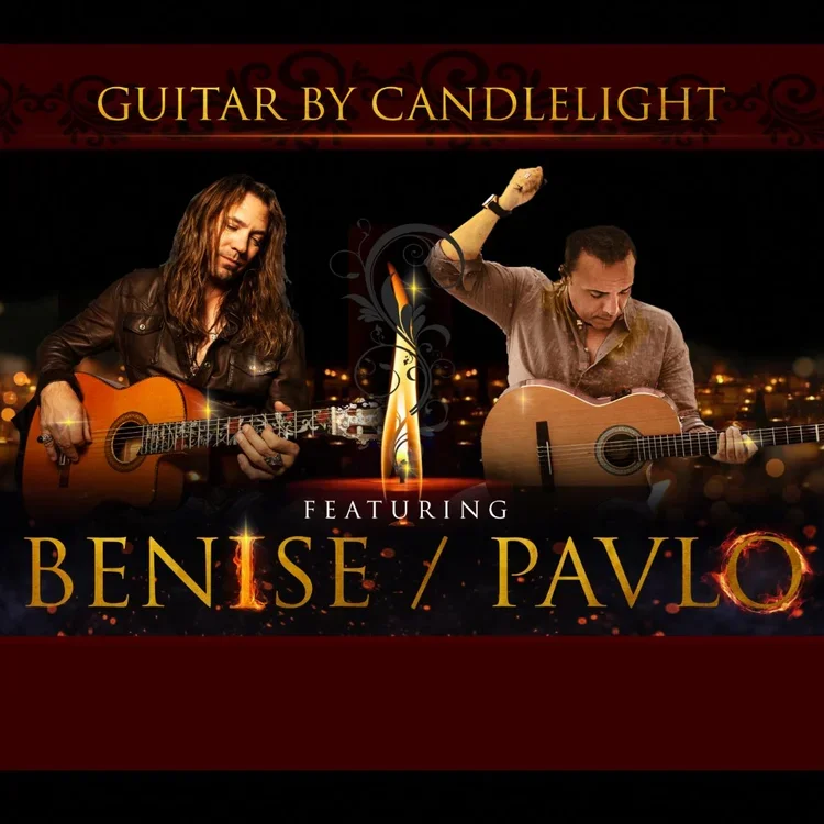 Benise &amp; Pavlo Guitar By Candlelight