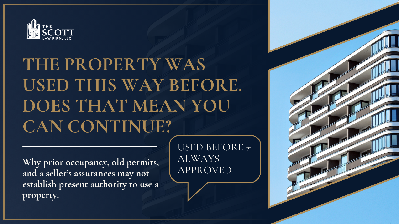 The Property Was Used This Way Before. Does That Mean You Can Continue?