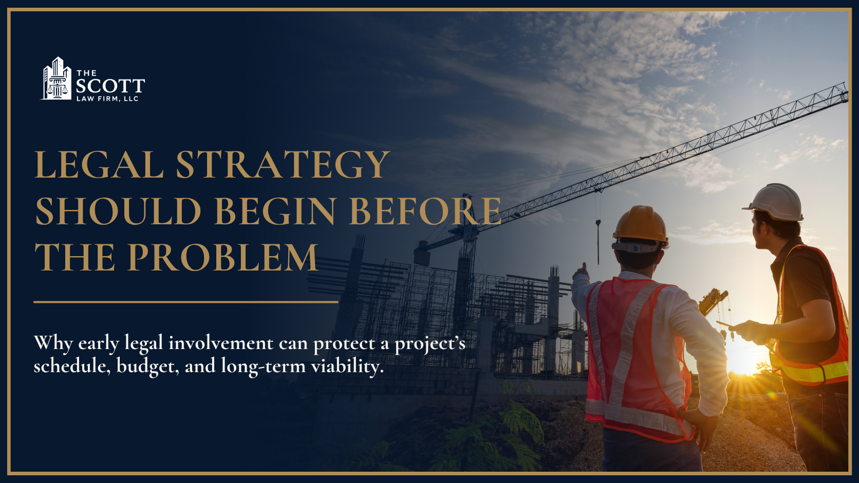 Legal Strategy Should Begin Before the Problem