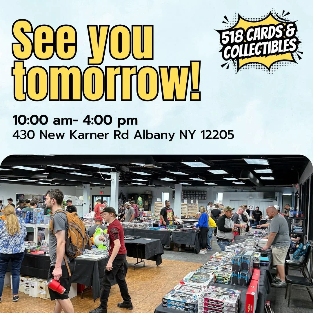 The wait is almost over! 🎉

We&rsquo;ll see you tomorrow at the 518 Cards &amp; Collectibles Show!

🕙 10 AM &ndash; 4 PM
📍 Celtic Hall &ndash; Colonie, NY

Sports cards, Pok&eacute;mon, collectibles, great vendors, and an awesome community. We can