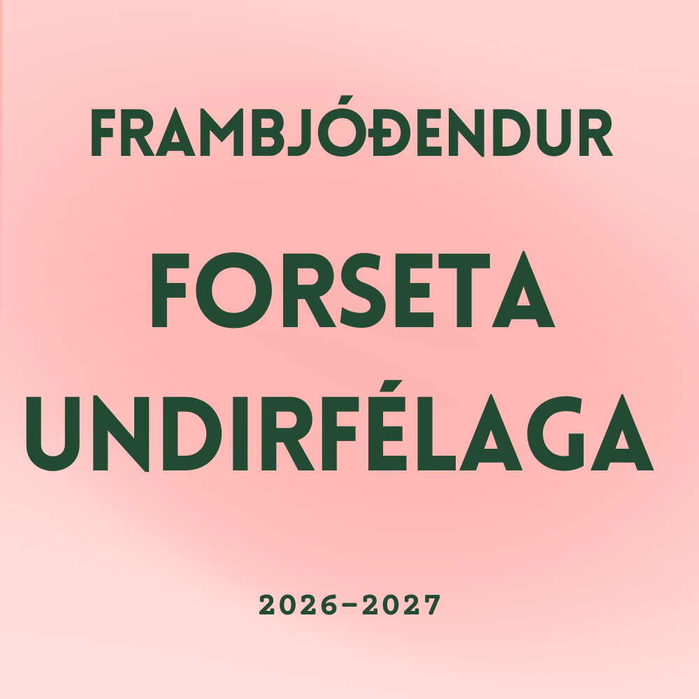 Framboðslisti fyrir forseta undirfélaga 2026-2027