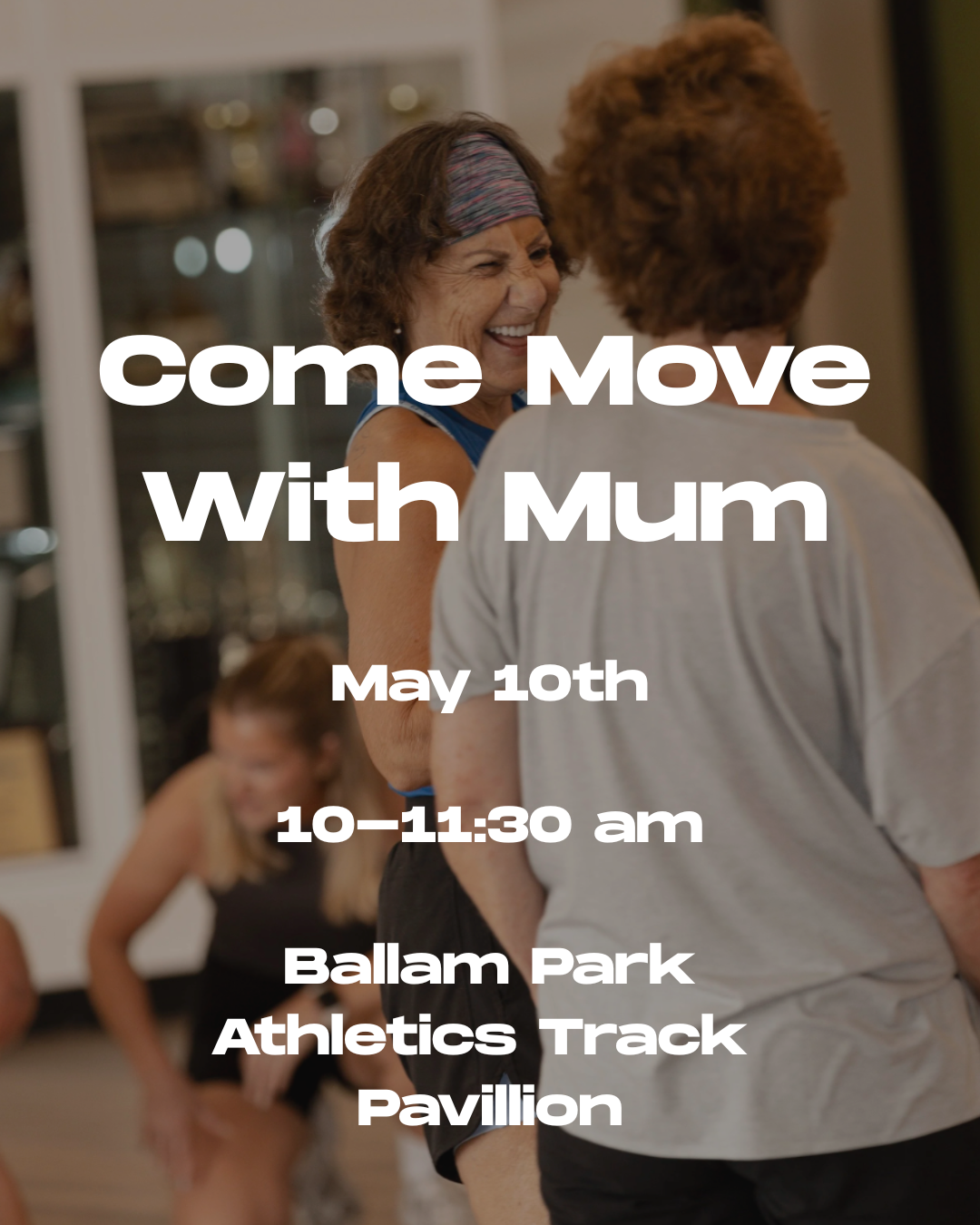 Mothers Day Move Club