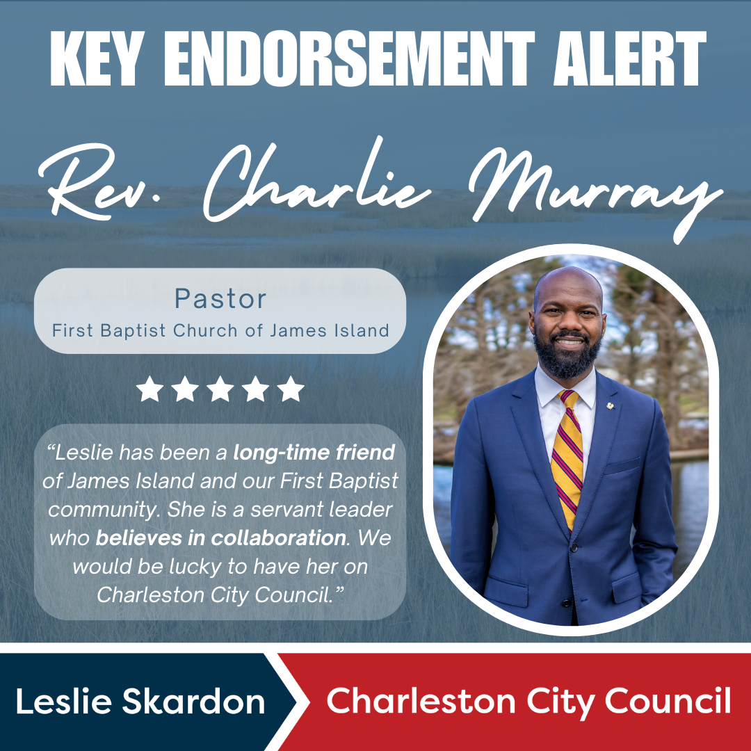 Rev. Dr. Charlie Murray Endorses Leslie!