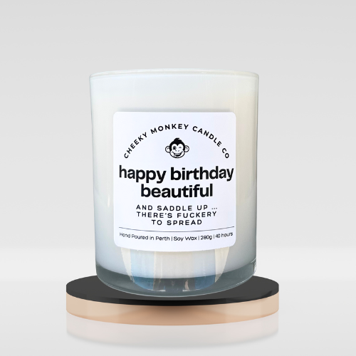 happy birthday beautiful and saddle up ... there's fuckery to spread