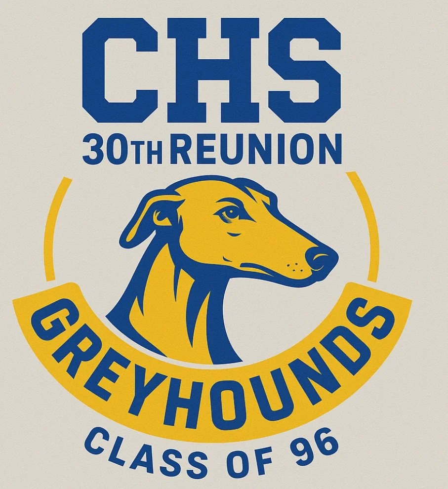 A poster for the CHS 30th Reunions featuring a yellow and blue grayhound dog illustration. The text indicates the reunion is for the class of 1996.