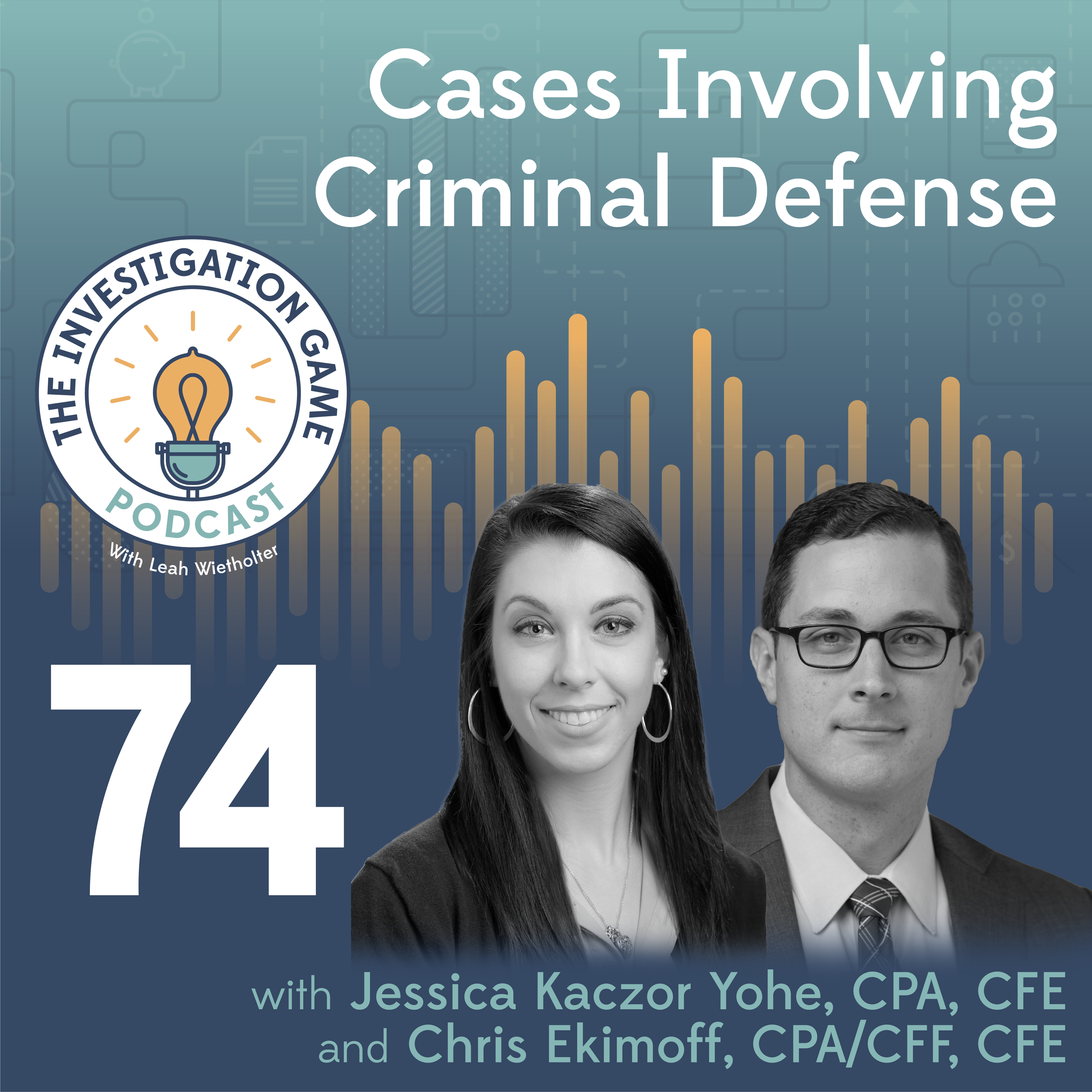 Episode 74: Cases Involving Criminal Defense | Chris Ekimoff & Jessica Yohe