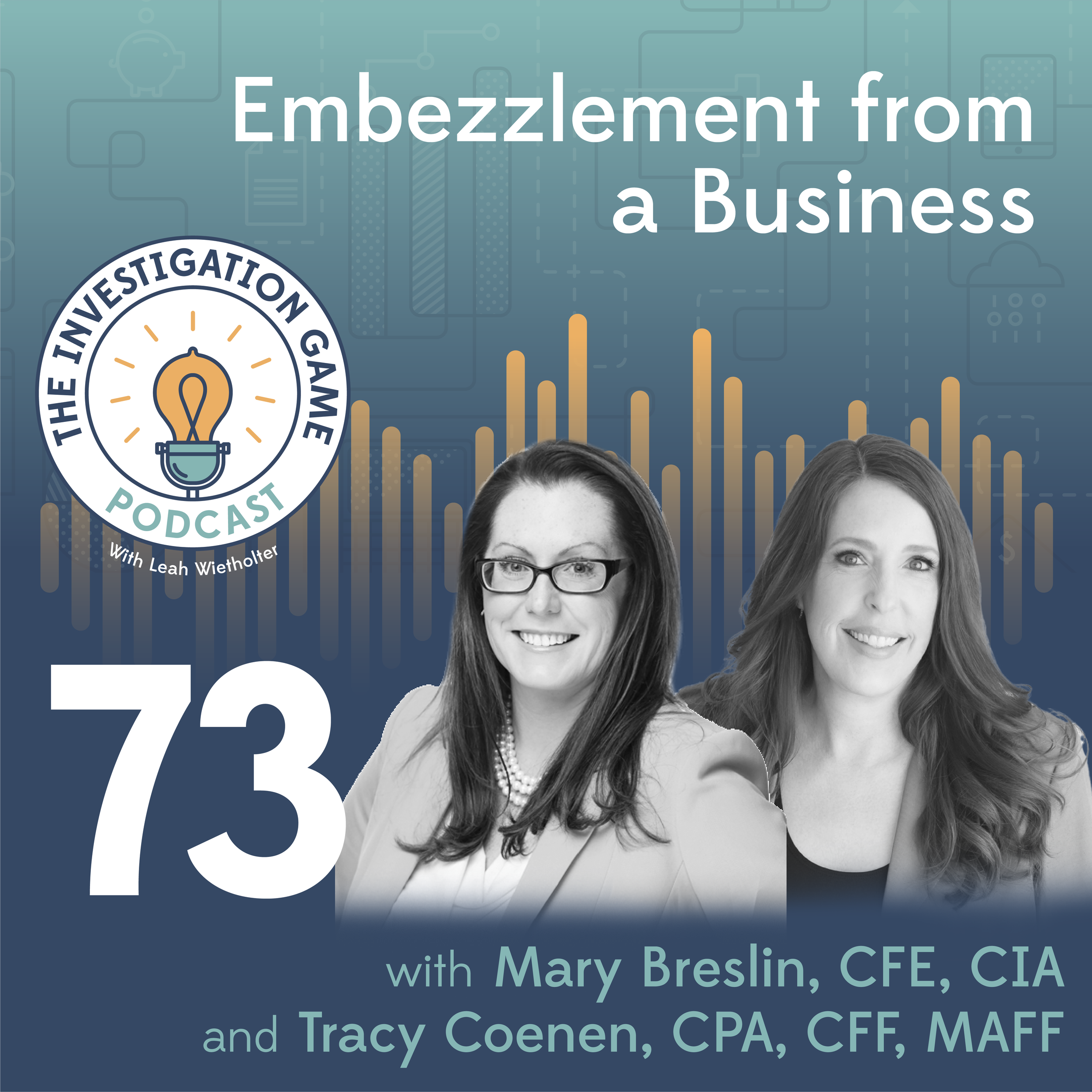 Epiosde 73: Business Embezzlement Cases | Tracy Coenen & Mary Breslin