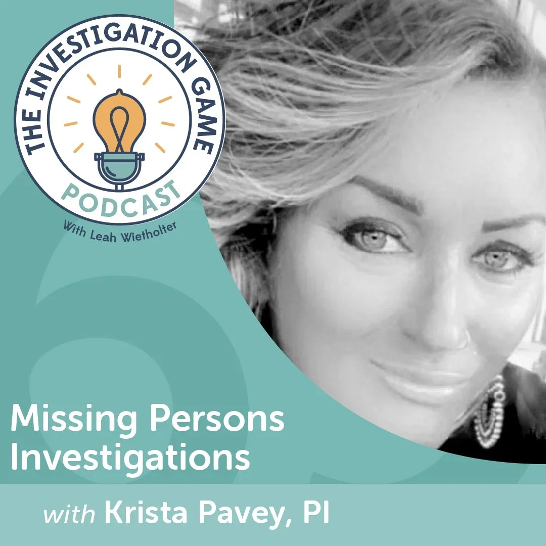 Episode 69: Missing Persons Investigations with Krista Pavey, PI