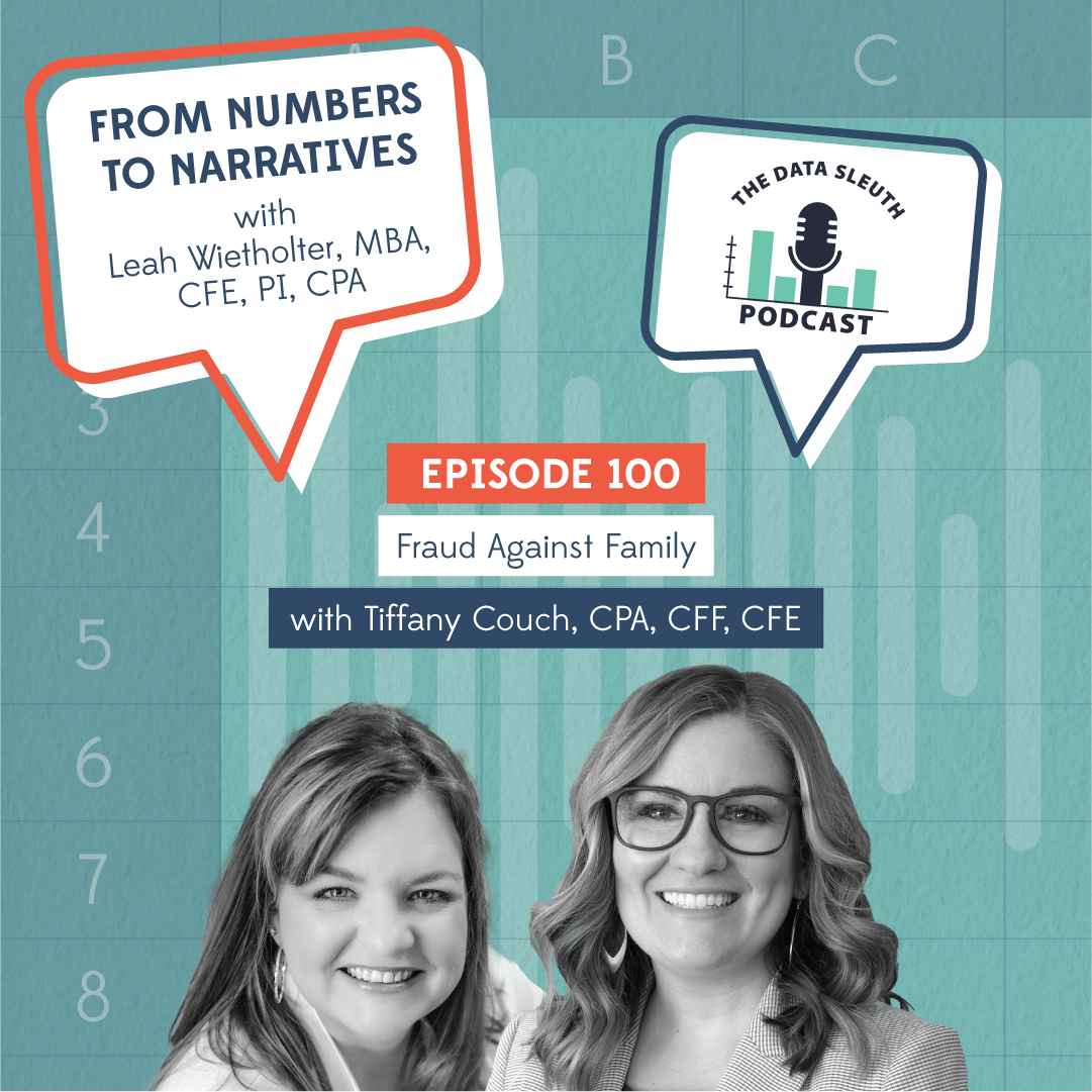 Episode 100: Fraud Against Family with Tiffany Couch, CPA, CFF, CFE
