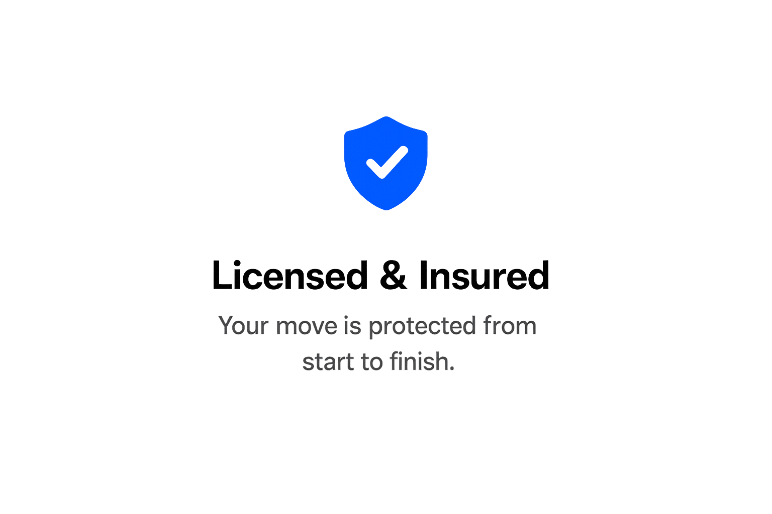 A digital security app icon with a blue shield and check mark. Below, a message states: "Your move is protected from start to finish."