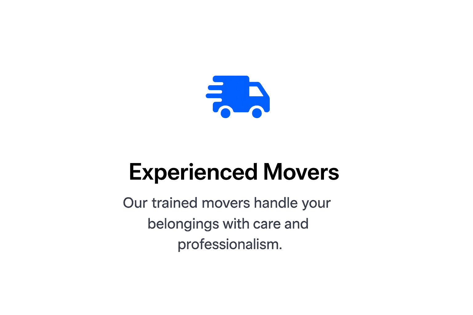 A logo of a blue moving van with the company name 'Experienced Movers' in black and red text below it, along with a tagline 'Our trained movers handle your belongings with care and professionalism'.