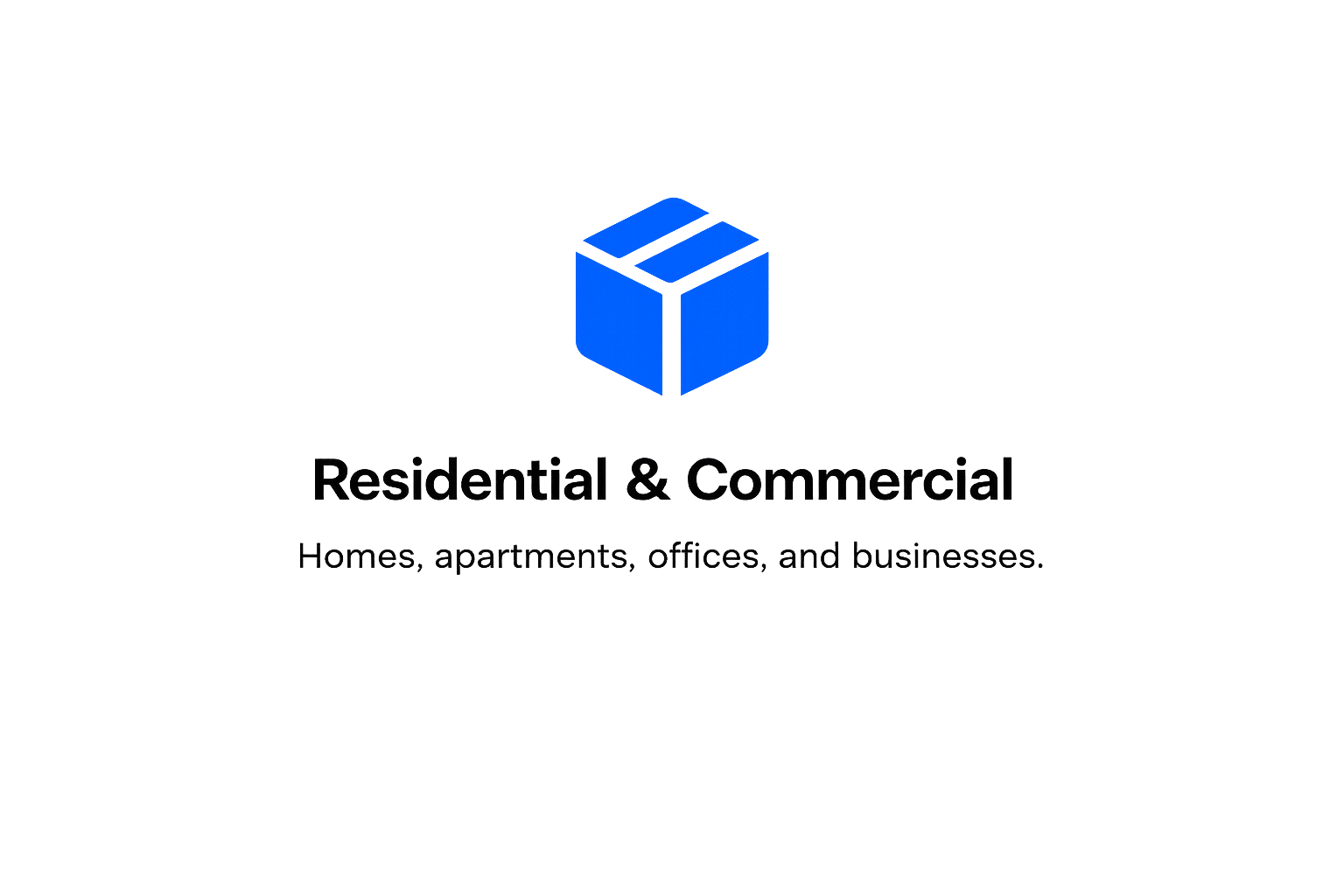 Logo with a blue 3D cube and black lines, text below reads "Residential & Commercial Homes, apartments, offices, and businesses."